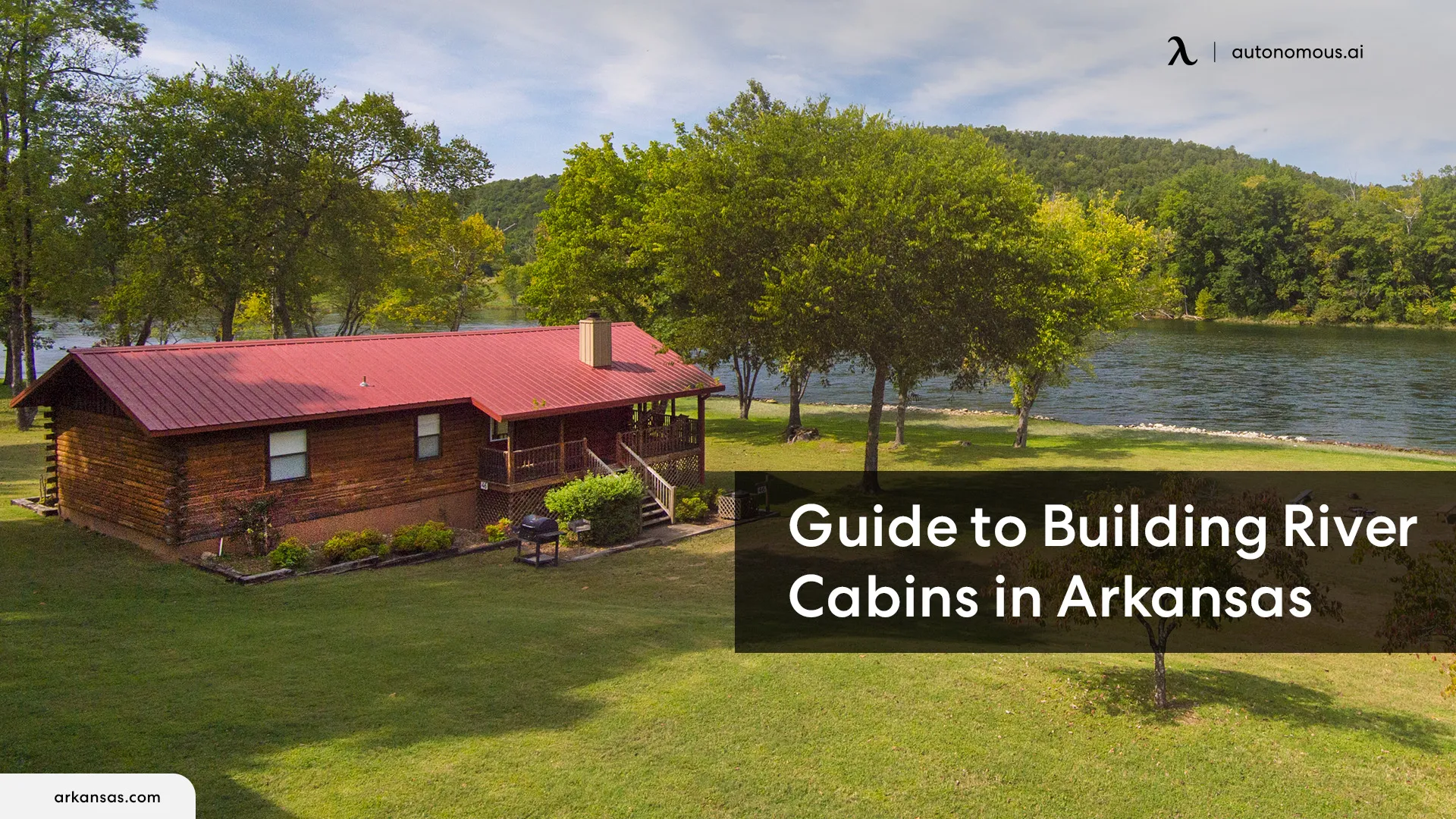 River Cabins in Arkansas: Everything You Need To Know