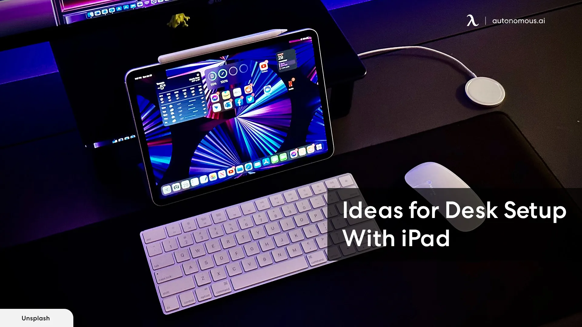 Ideas for Desk Setup With iPad to Power Your Home Office