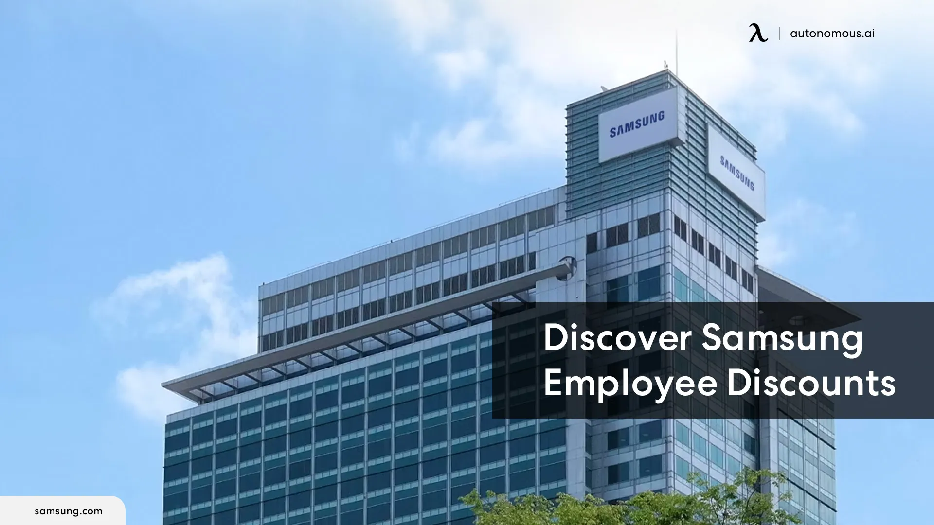 Everything You Need to Know about Employee Discounts at Samsung