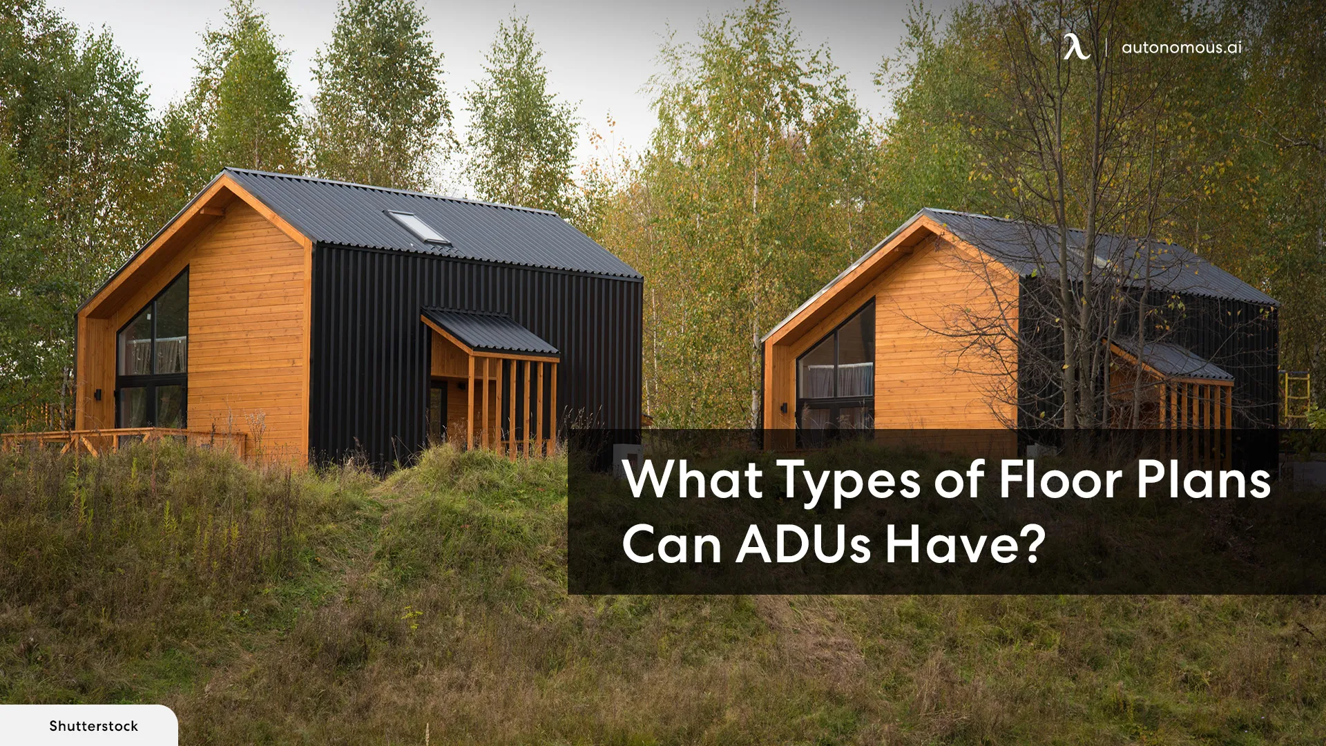 ADU Floor Plan: The Types You Can Consider for Your New Livable Structure