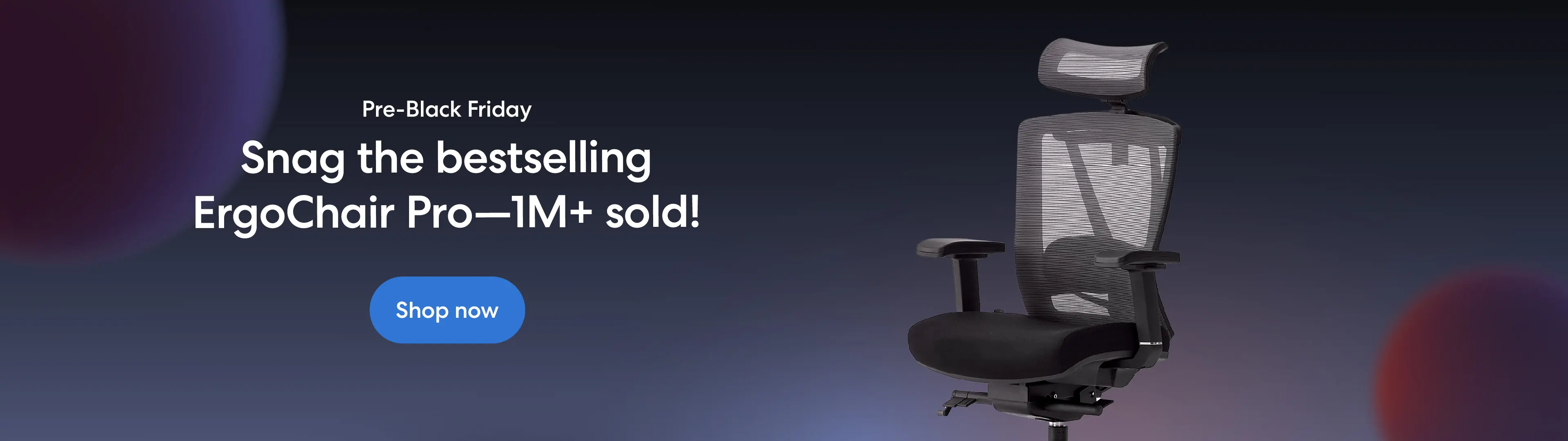 Pre-Black Friday Sale ErgoChair Pro 2024