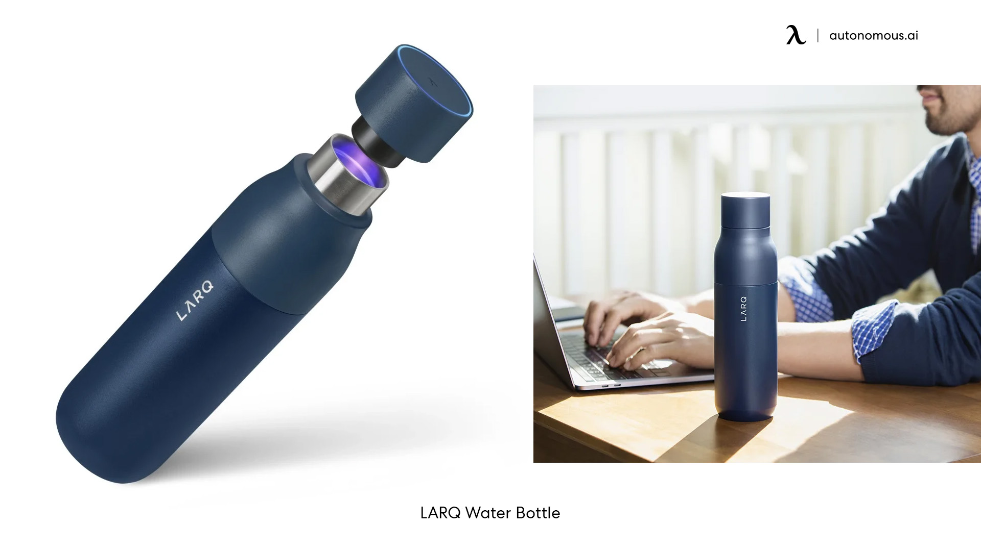 A Comparison between CrazyCap and LARQ Water Bottles