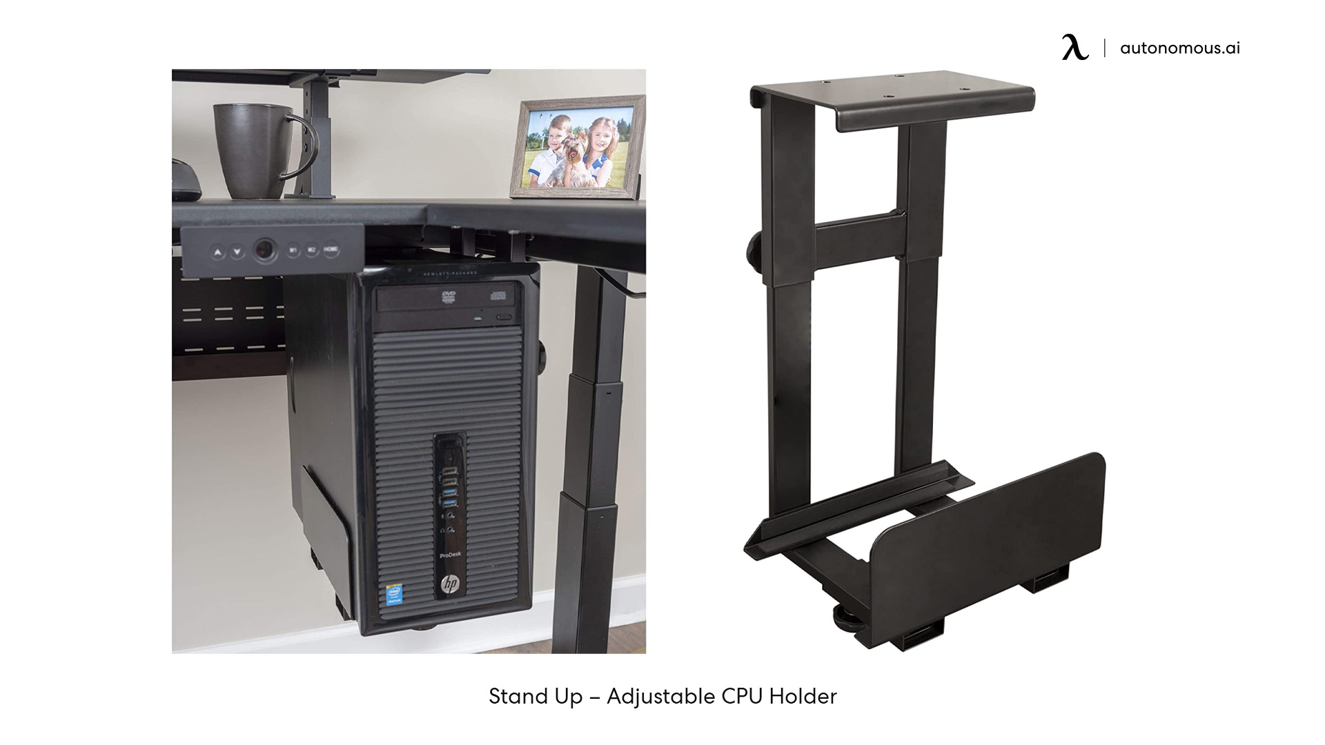 Stand Up – Adjustable CPU Holder