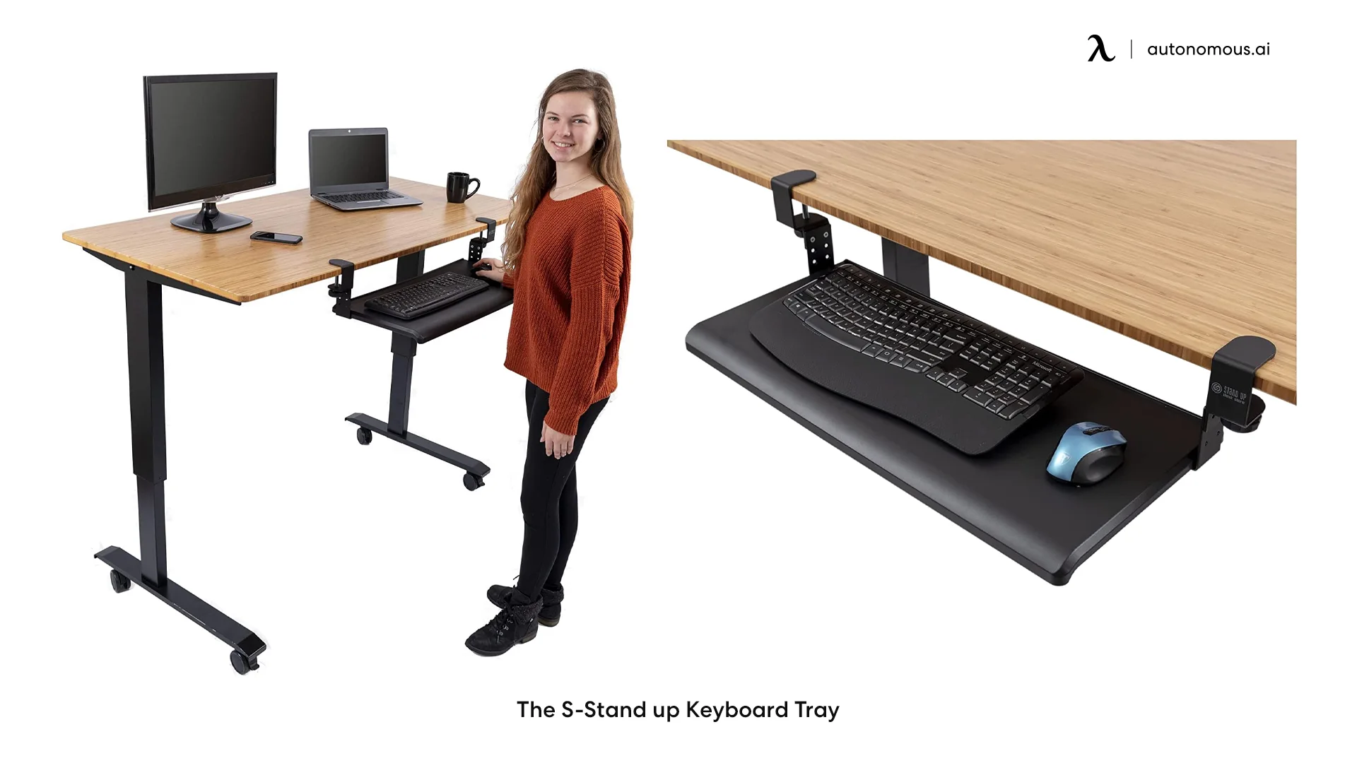 The S-Stand up adjustable keyboard tray