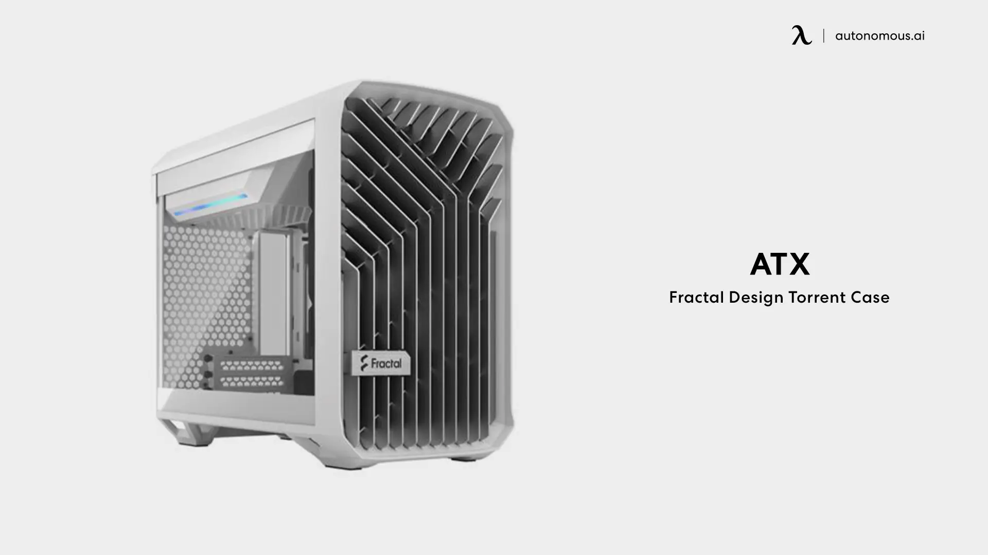 Fractal Design Torrent case from ATX for all white pc build