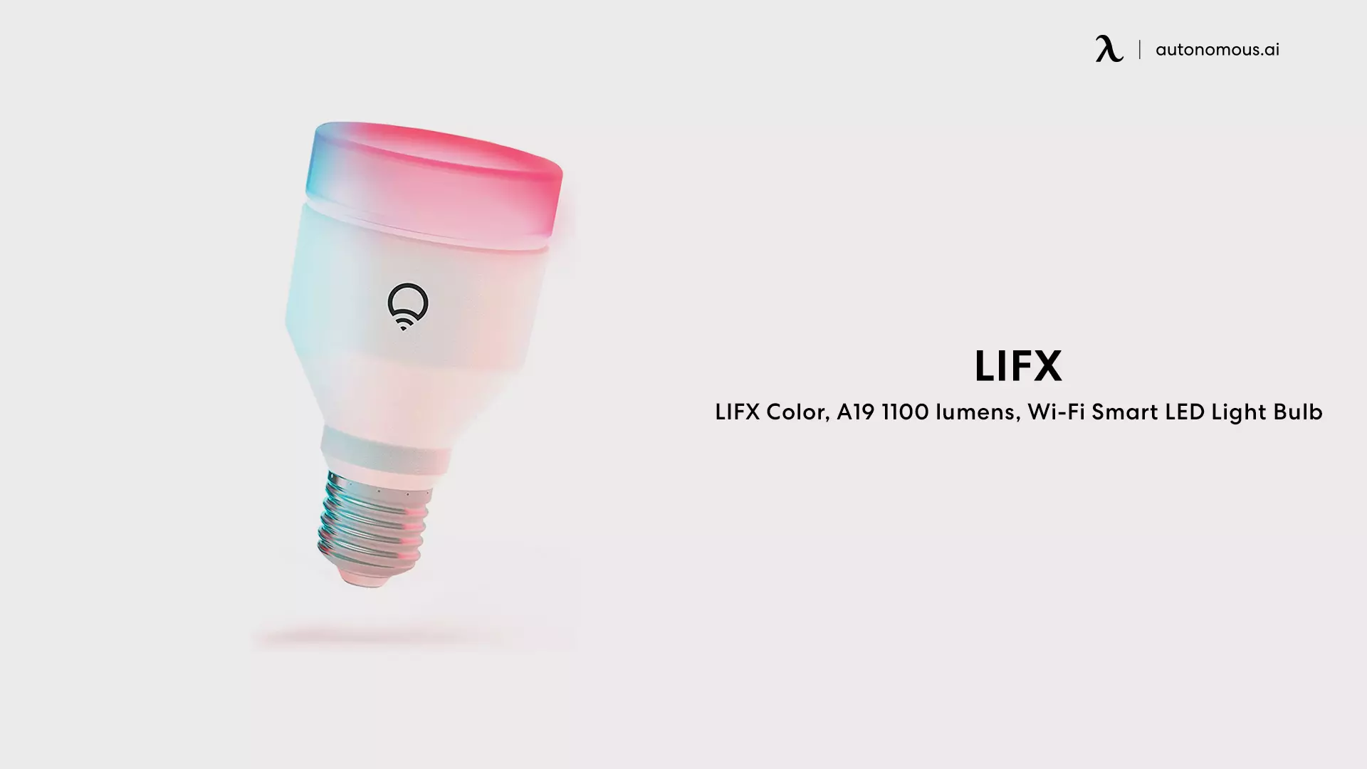 LIFX Color, A19 1100 lumens, Wi-Fi Smart LED Light Bulb