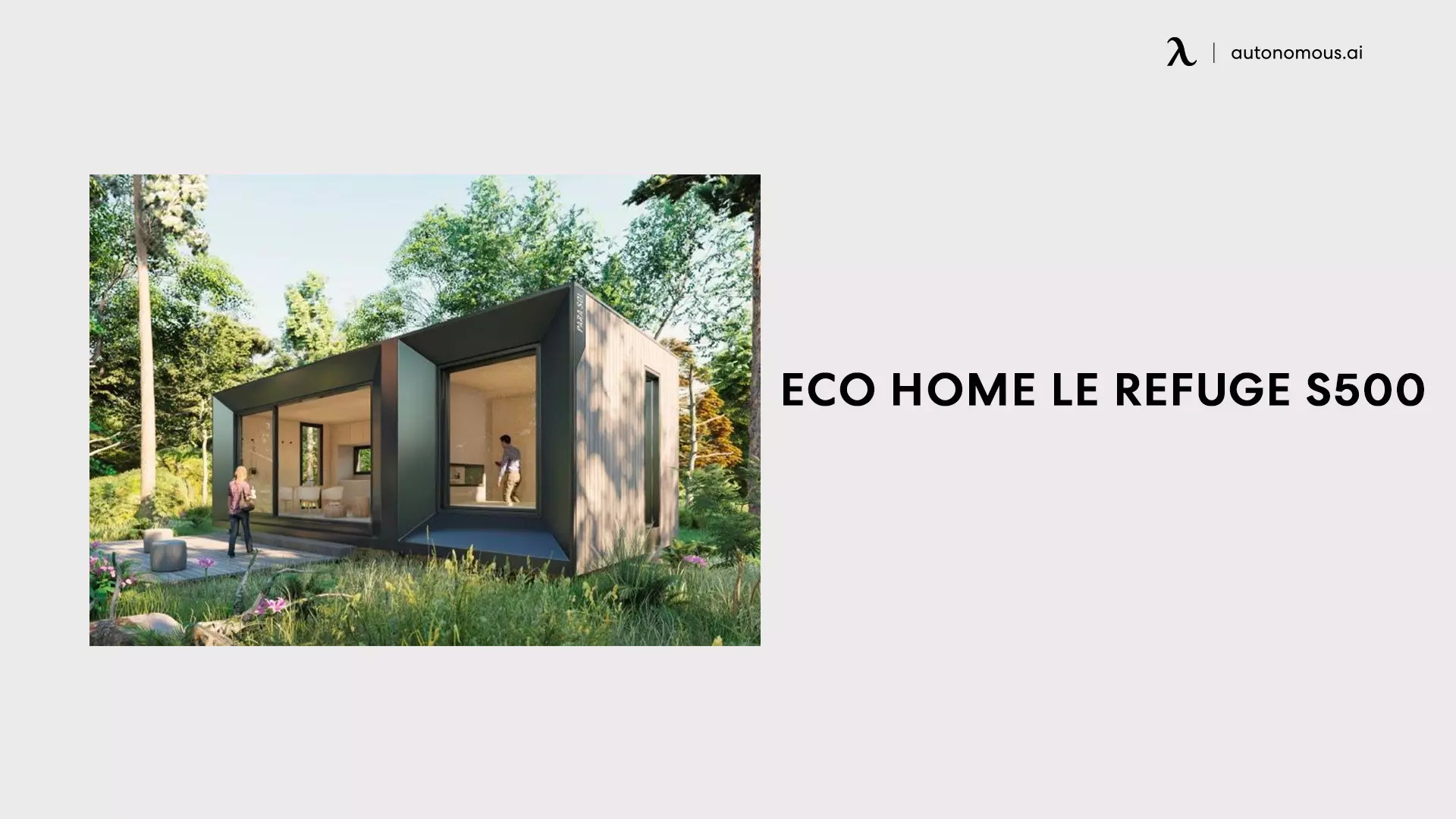 Eco Home le Refuge S500