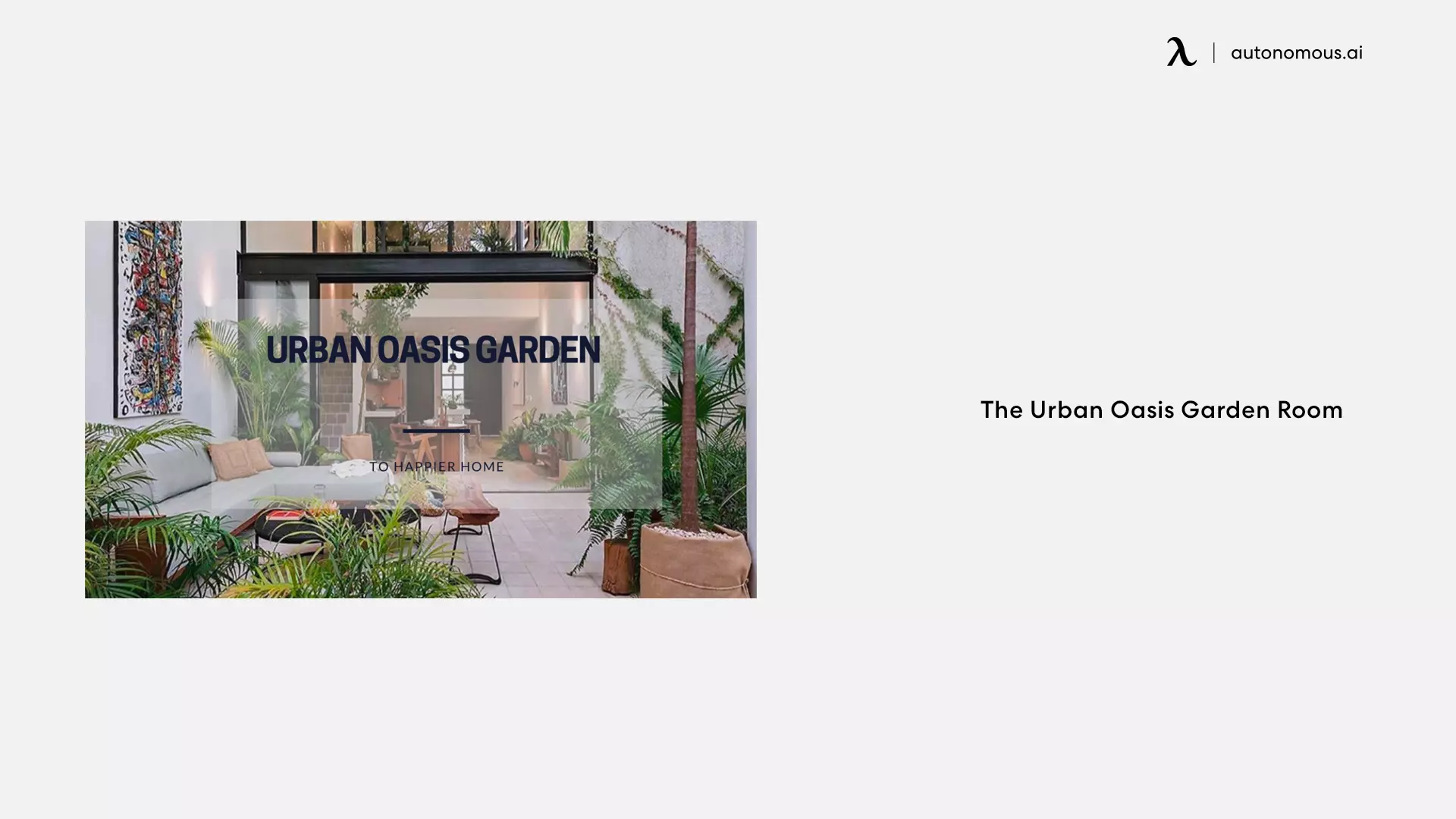 The Urban Oasis Garden Room