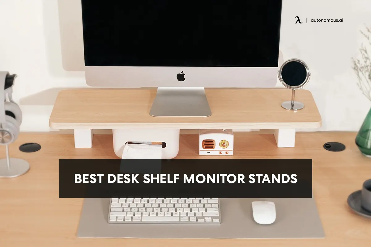 20 Best Desk Shelf Monitor Stands for 2023