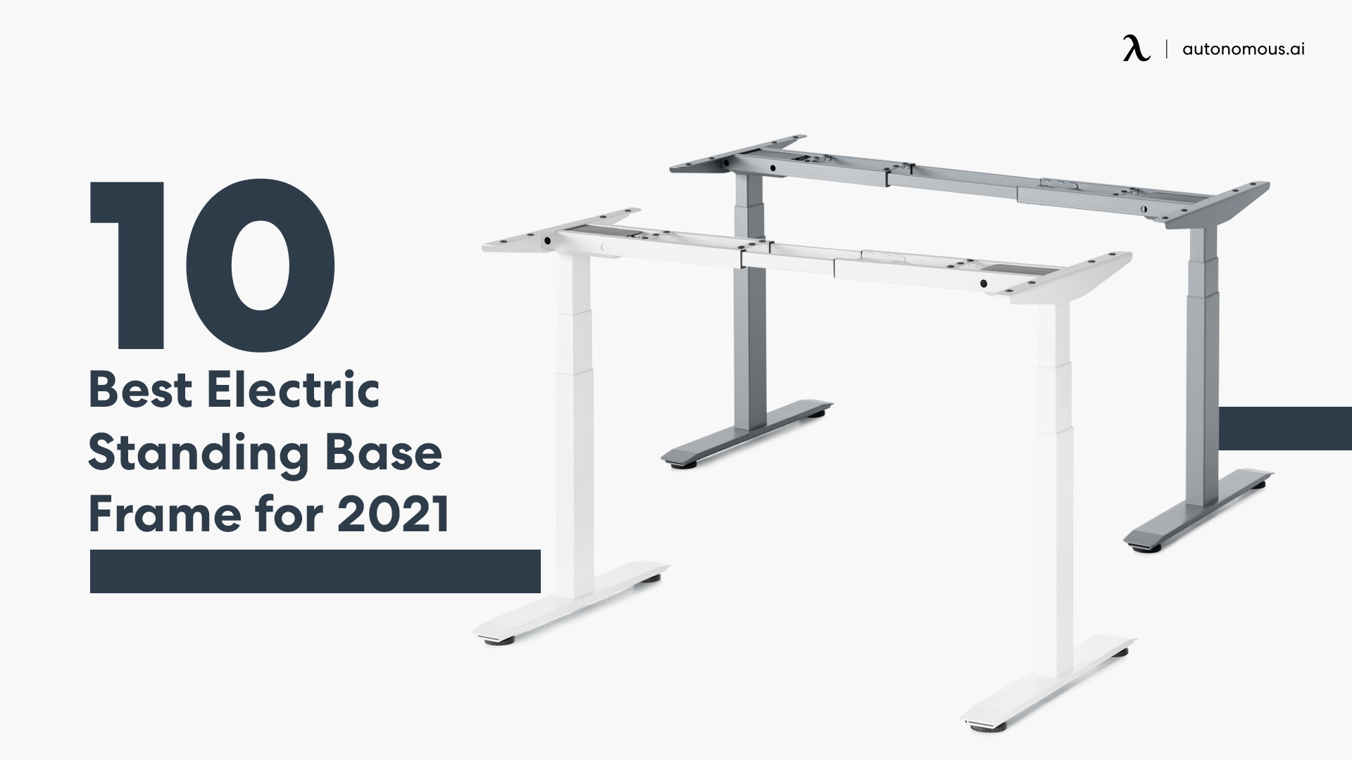 20 Best Electric Standing Desk Base Frames for 2022