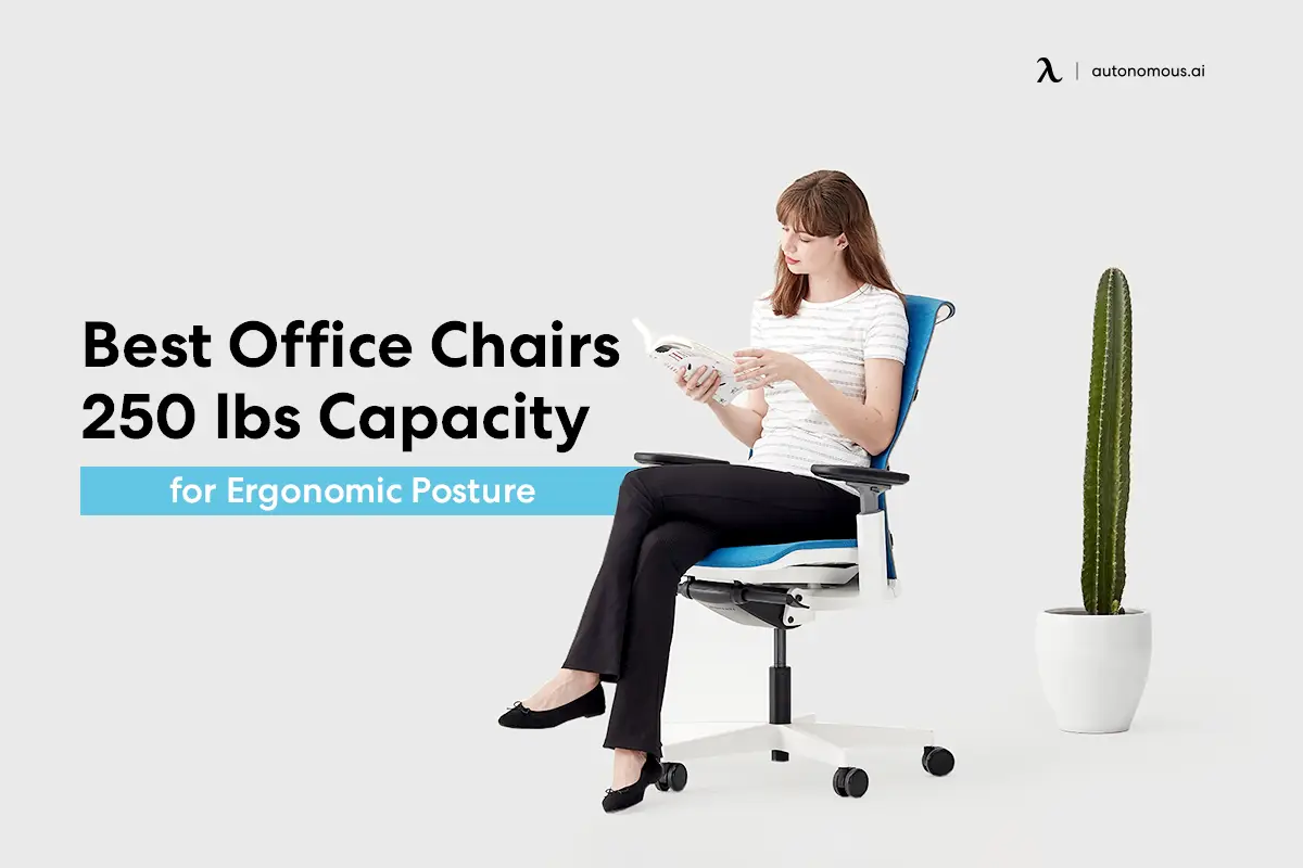 10 Best Office Chairs 250 lbs Capacity for Ergonomic Posture