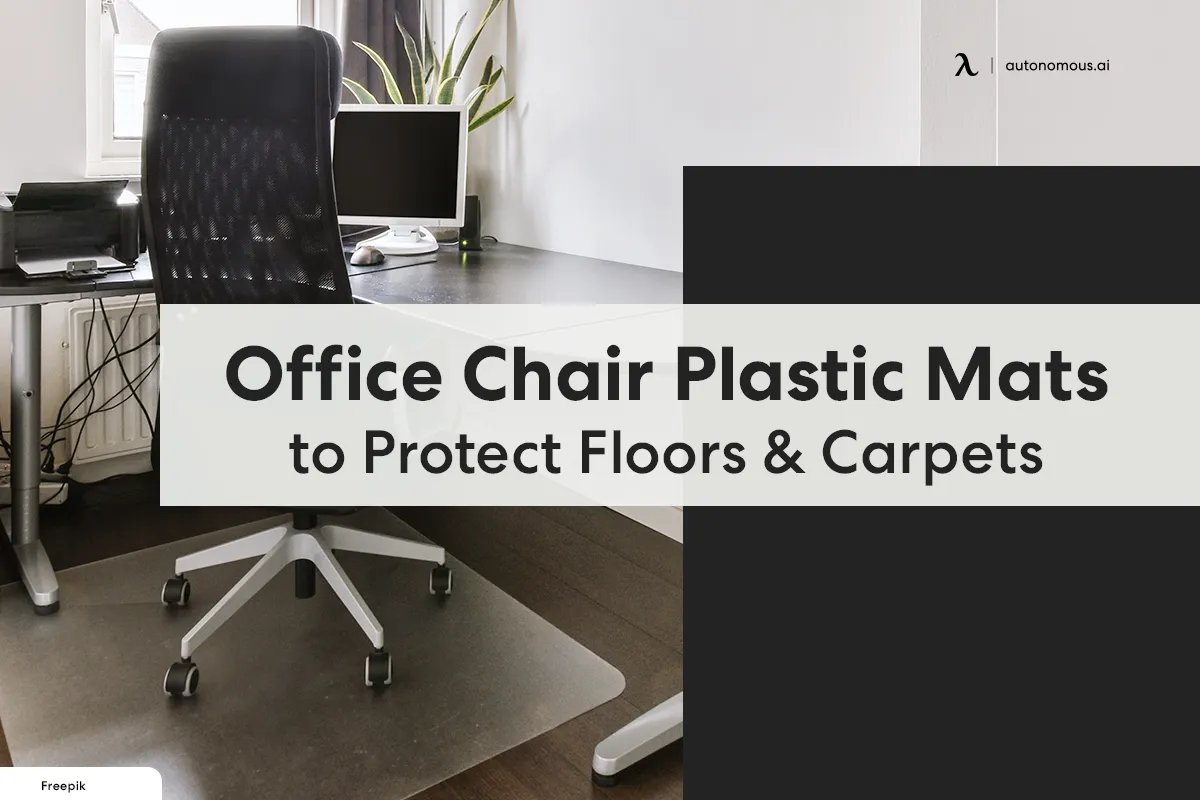 10 Plastic Mats for Under Office Chair to Protect Floors & Carpets