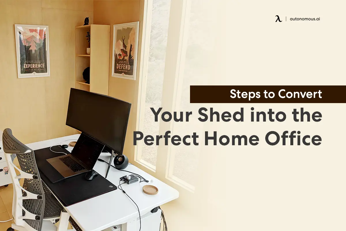 10 Steps to Convert Your Shed into the Perfect Home Office