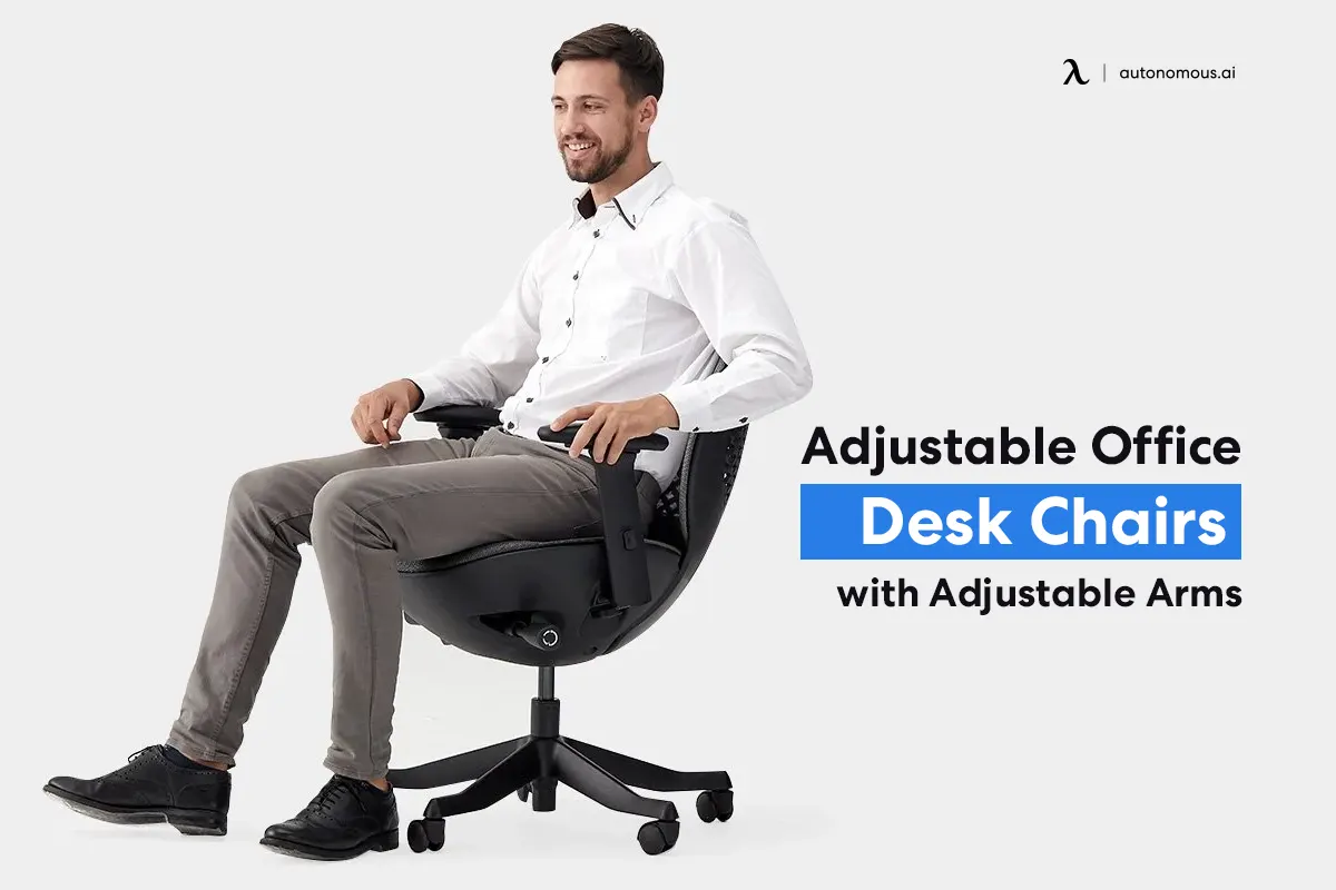 15 Adjustable Office Desk Chairs with Adjustable Arms in 2023