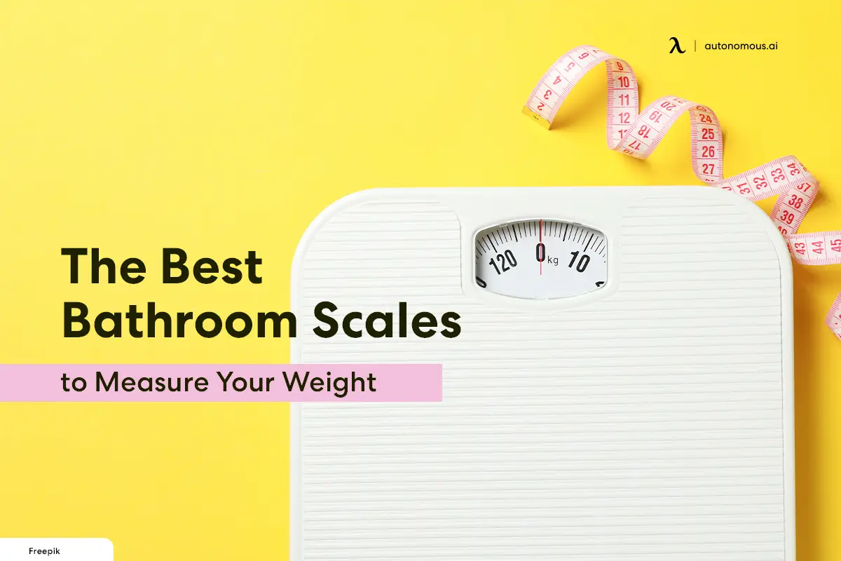 The 15 Best Bathroom Scales to Measure Your Weight