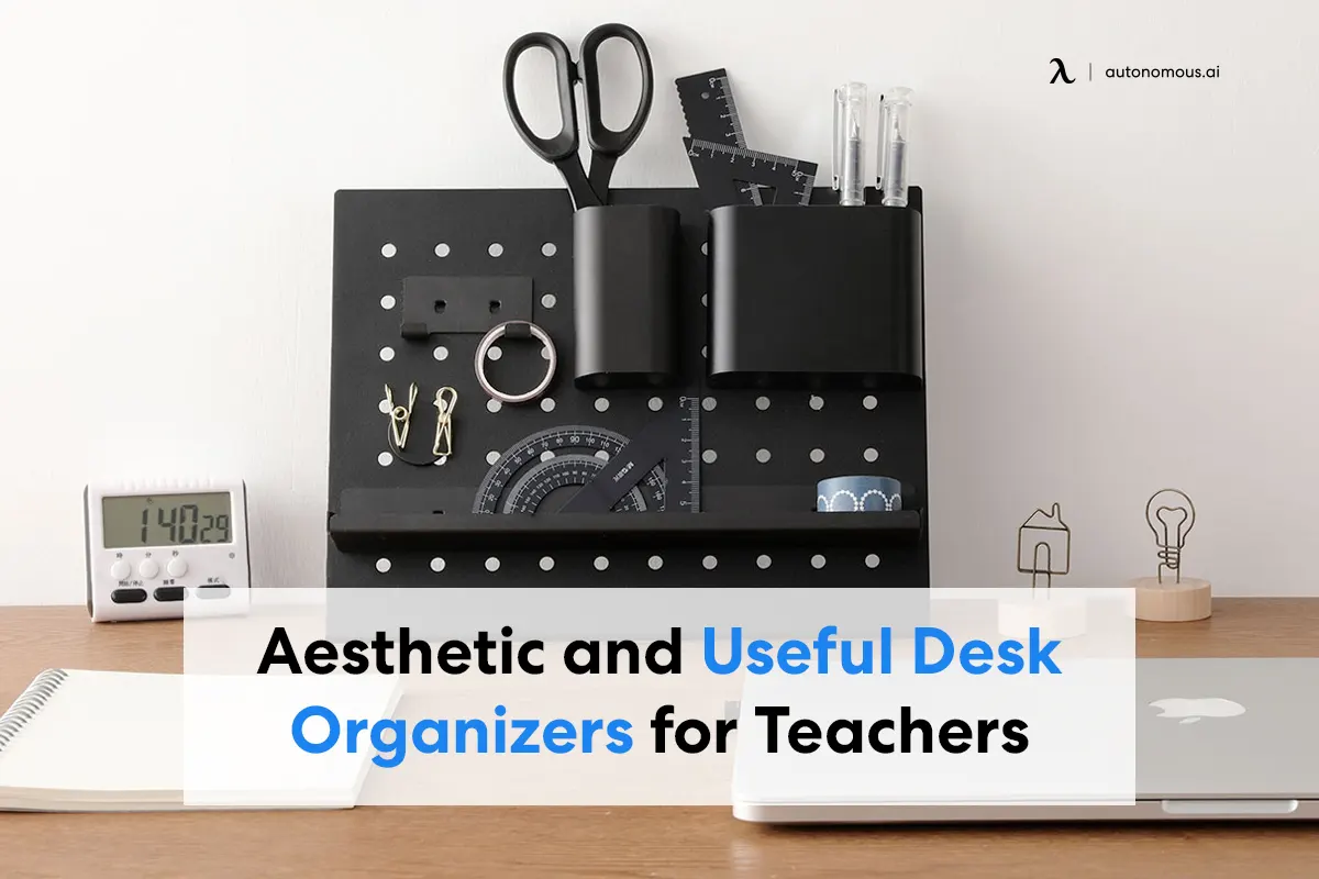 15 Aesthetic and Useful Desk Organizers for Teachers