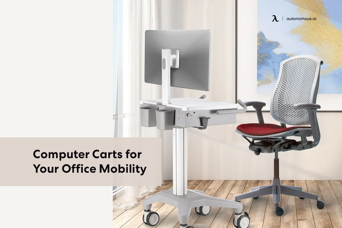 20 Best Choices of Computer Carts for Your Office Mobility