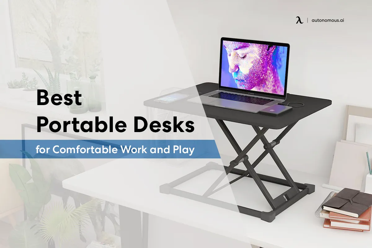 The 20 Best Portable Desks for Comfortable Work and Play