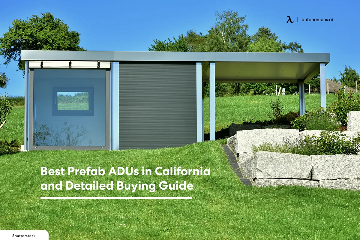 20 Best Prefab ADUs in California and Detailed Buying Guide