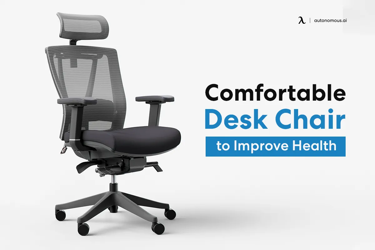 Pick a Comfortable Desk Chair to Improve Health: 20 Options