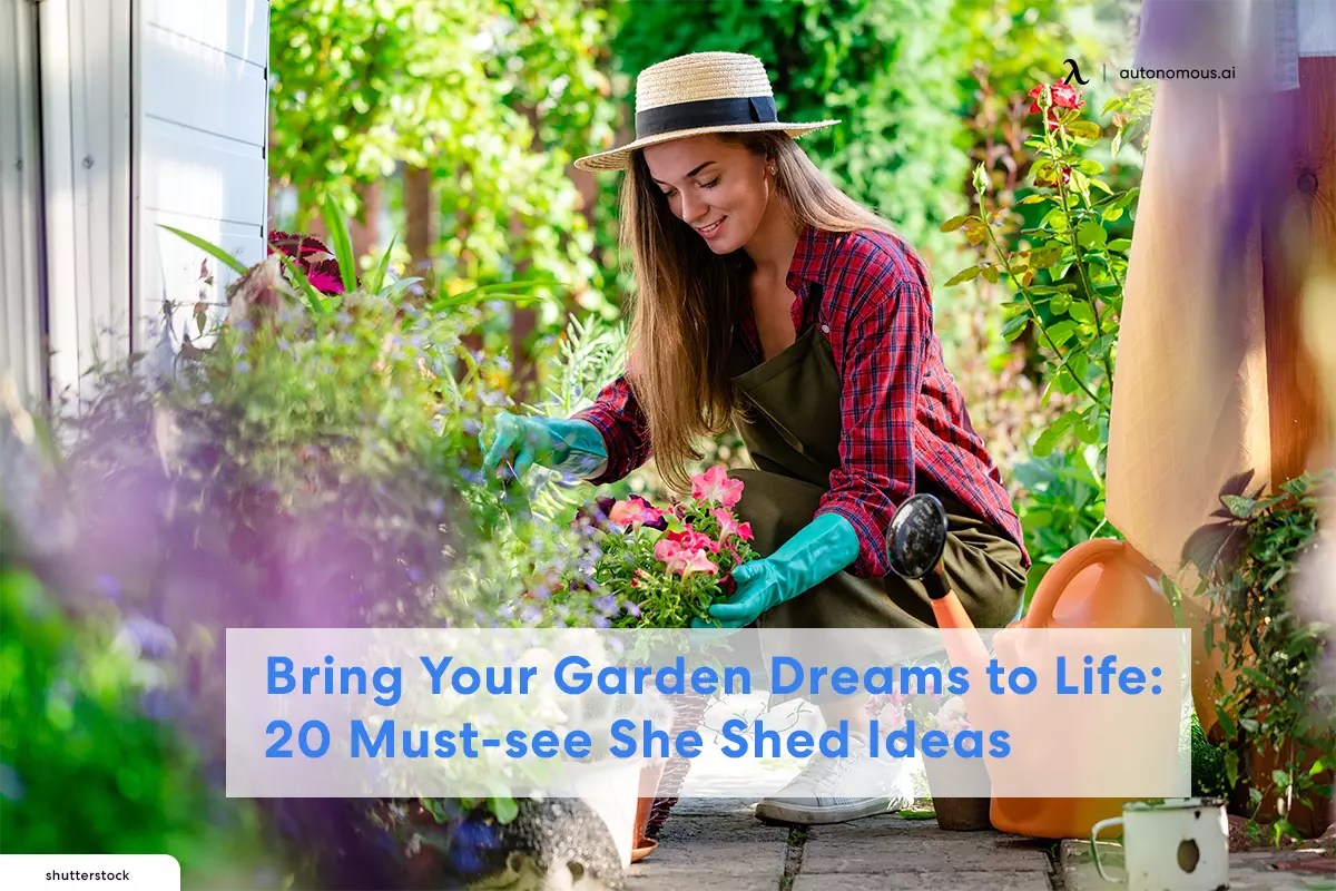Bring Your Garden Dreams to Life: 20 Must-see She Shed Ideas