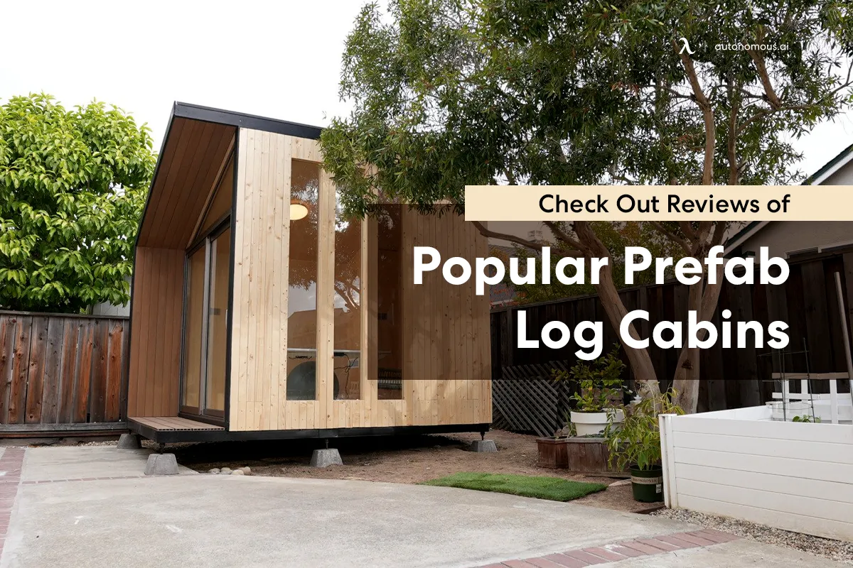 Check Out Reviews of 20 Popular Prefab Log Cabins for 2023