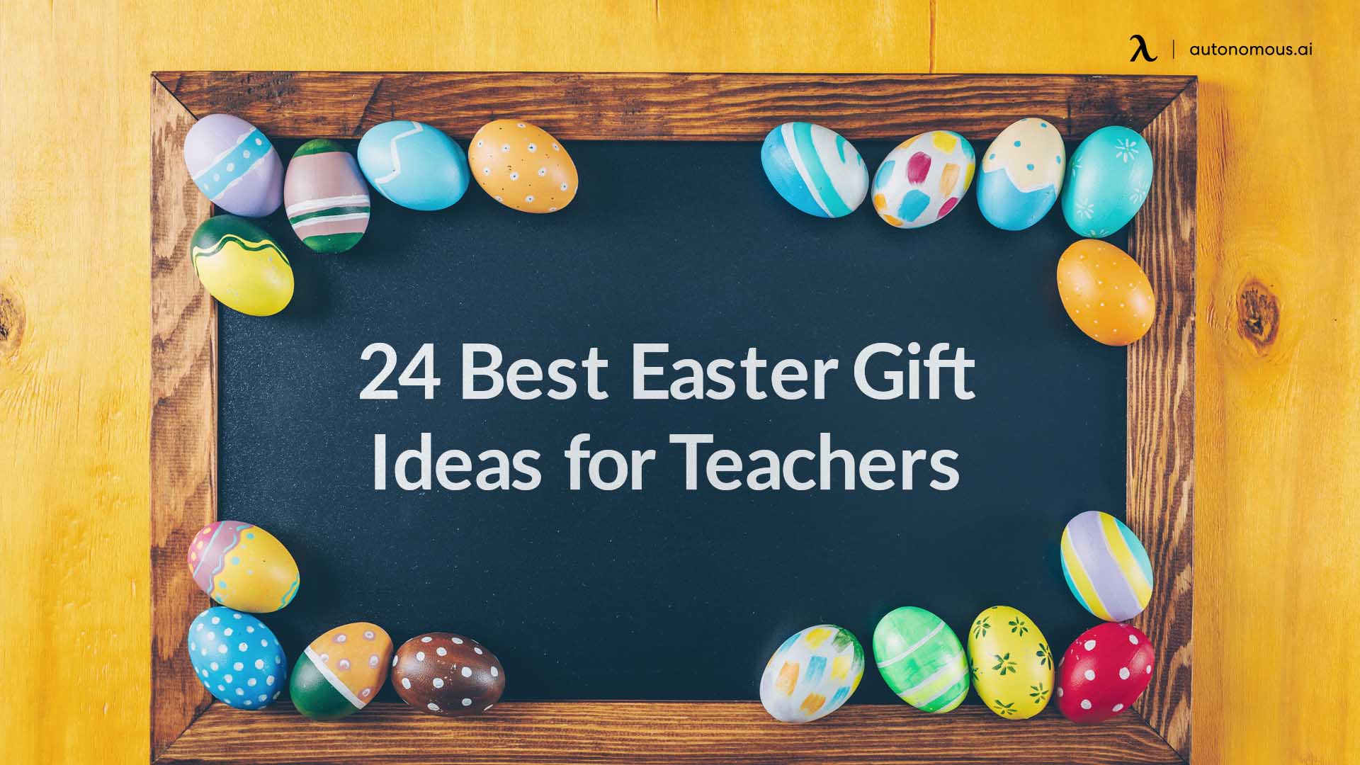 24 Best Easter Gift Ideas for Teachers