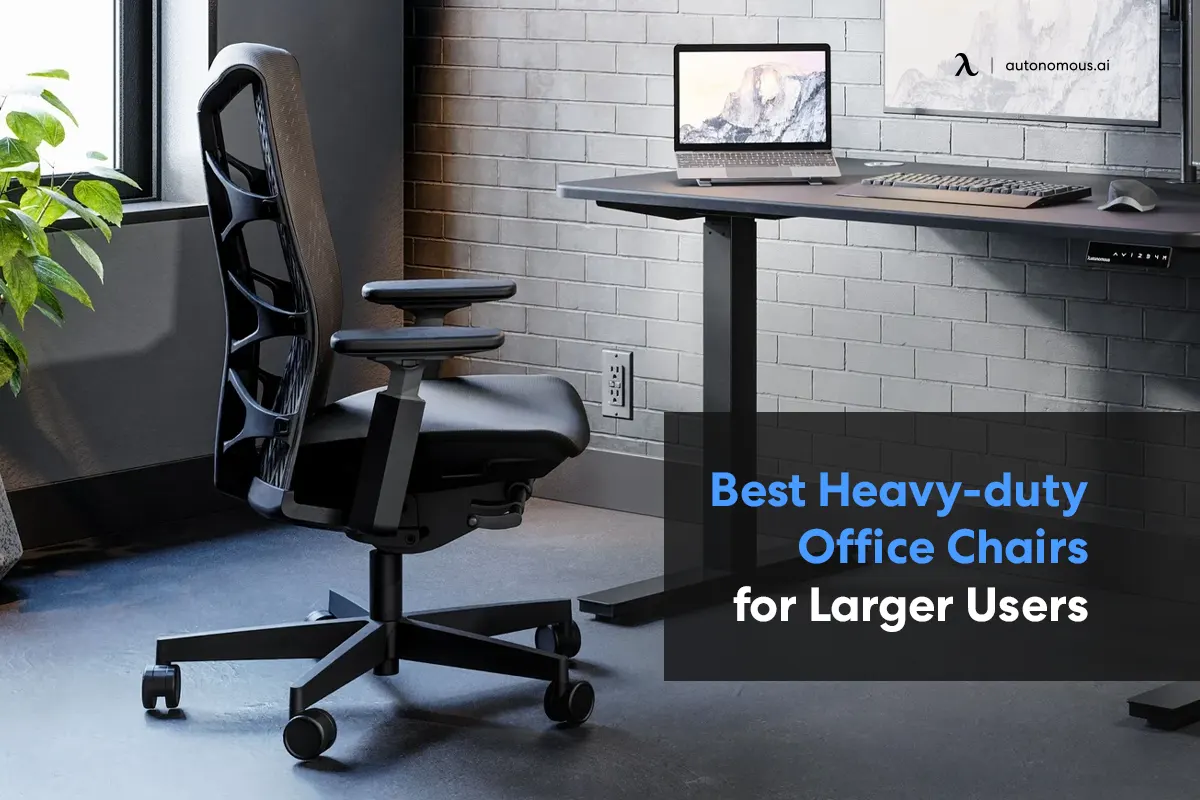 25 Best Heavy-duty Office Chairs in 2023 for Larger Users