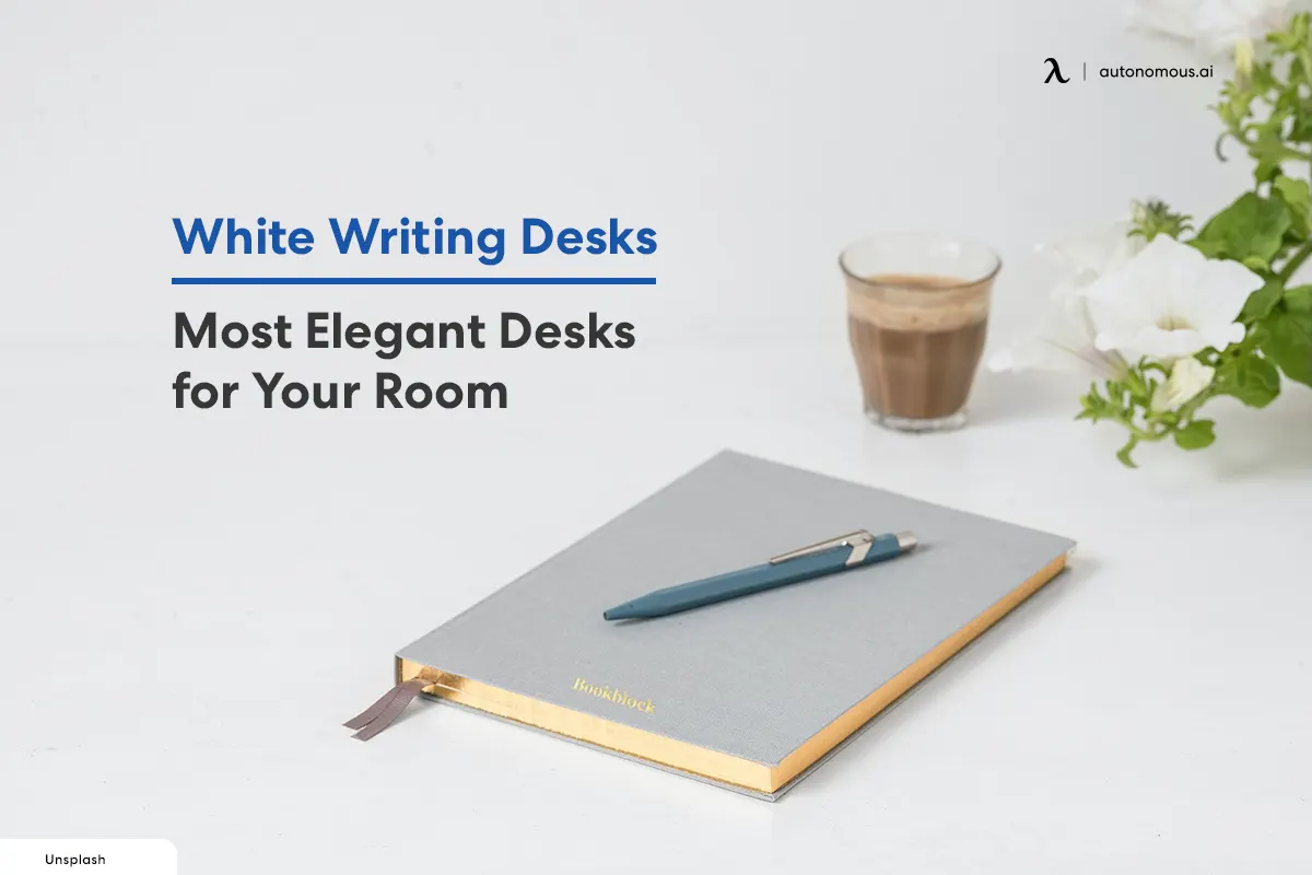 White Writing Desks: 25 Most Elegant Desks for Your Room