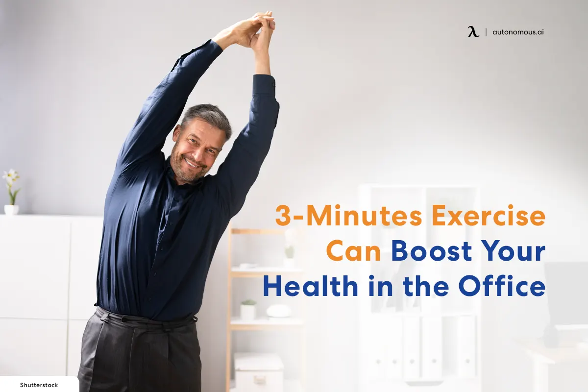 This 3-Minutes Exercise Can Boost Your Health in the Office