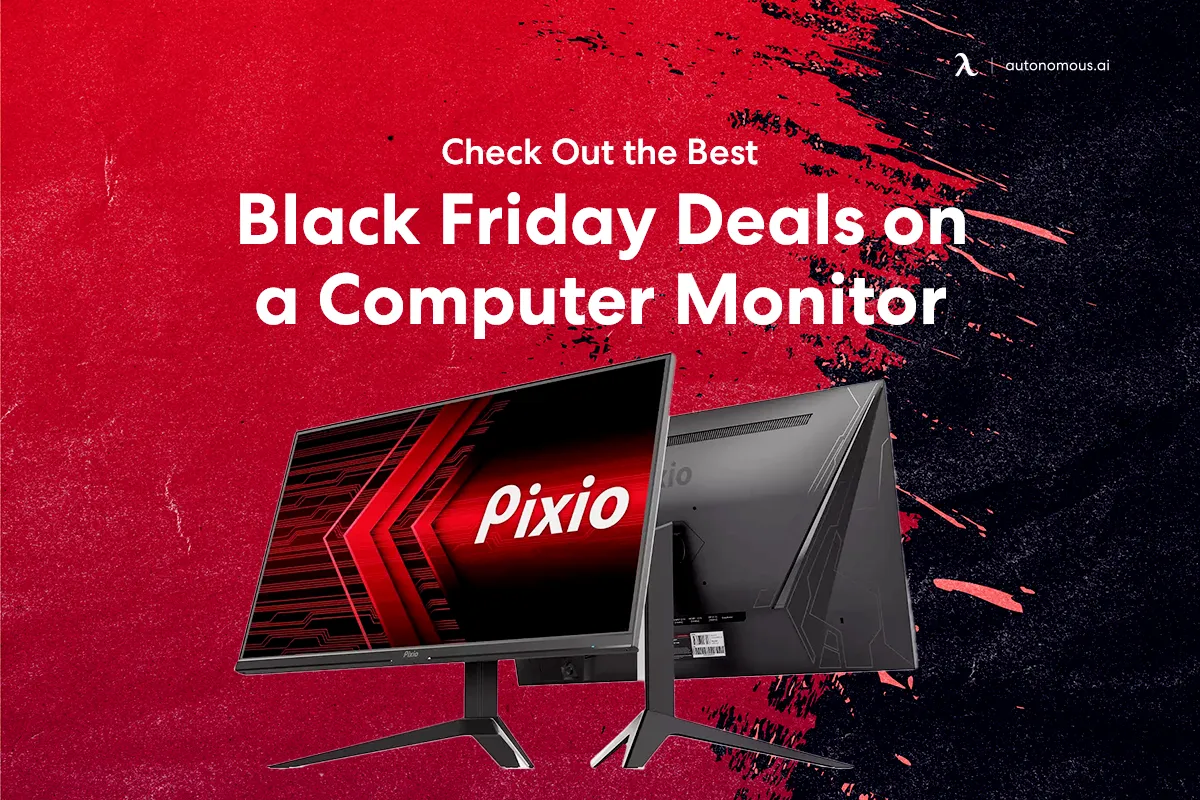 Check Out 30 Best Black Friday Deals on a Computer Monitor in 2023