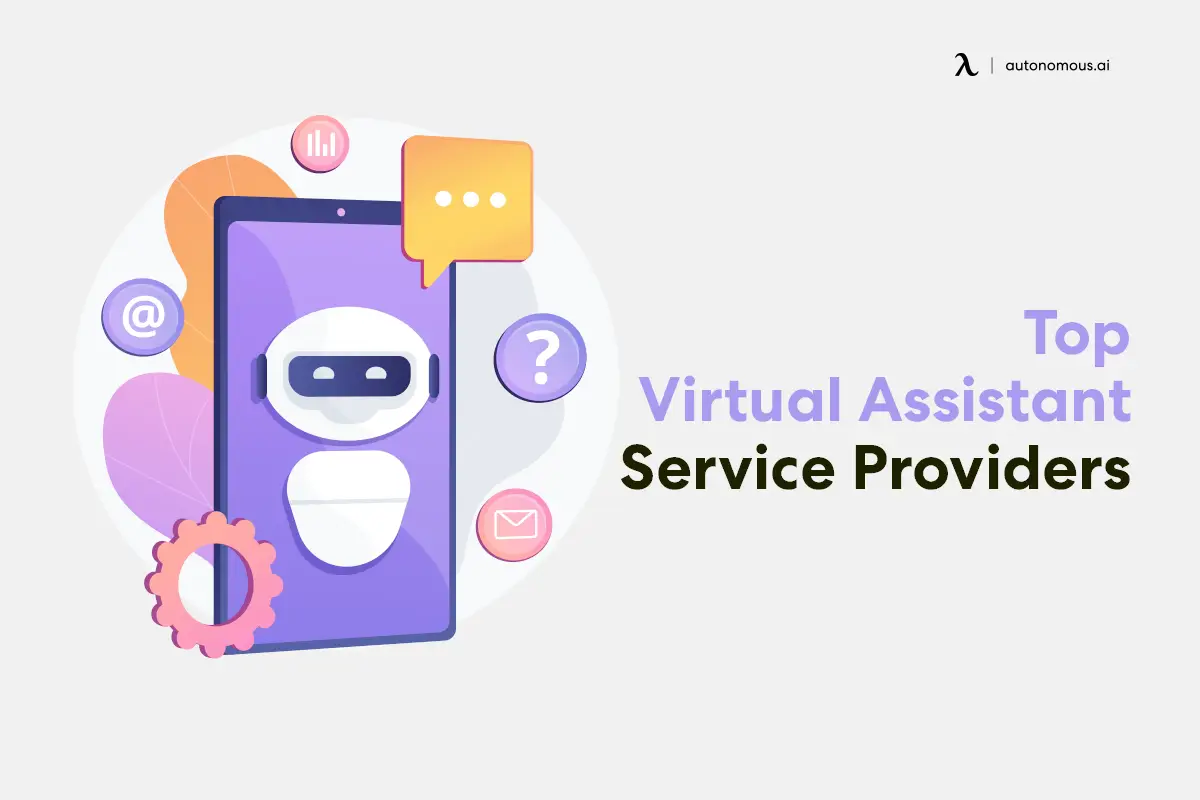 Top Four Virtual Assistant Service Providers