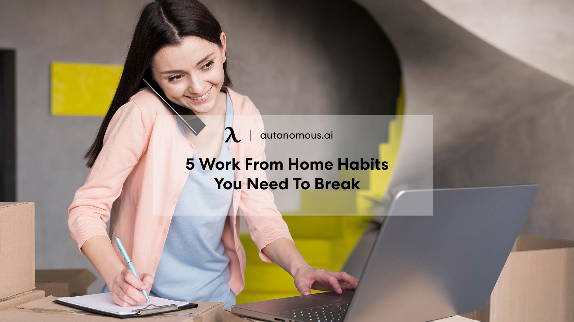 5 Bad Work From Home Habits You Need to Break
