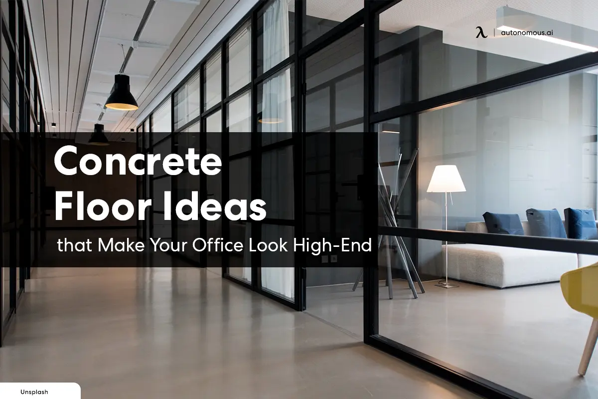 8 Concrete Floor Ideas that Make Your Office Look High-End