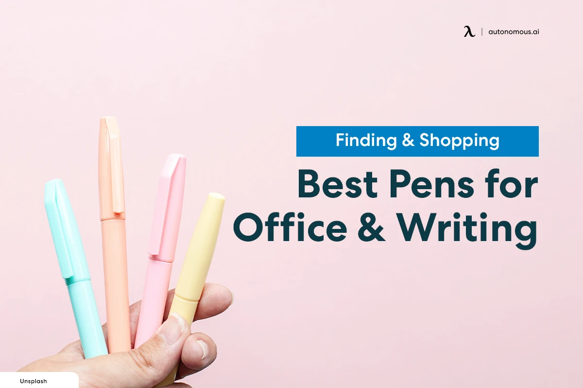 Finding & Shopping 8 Best Pens for Office and Writing