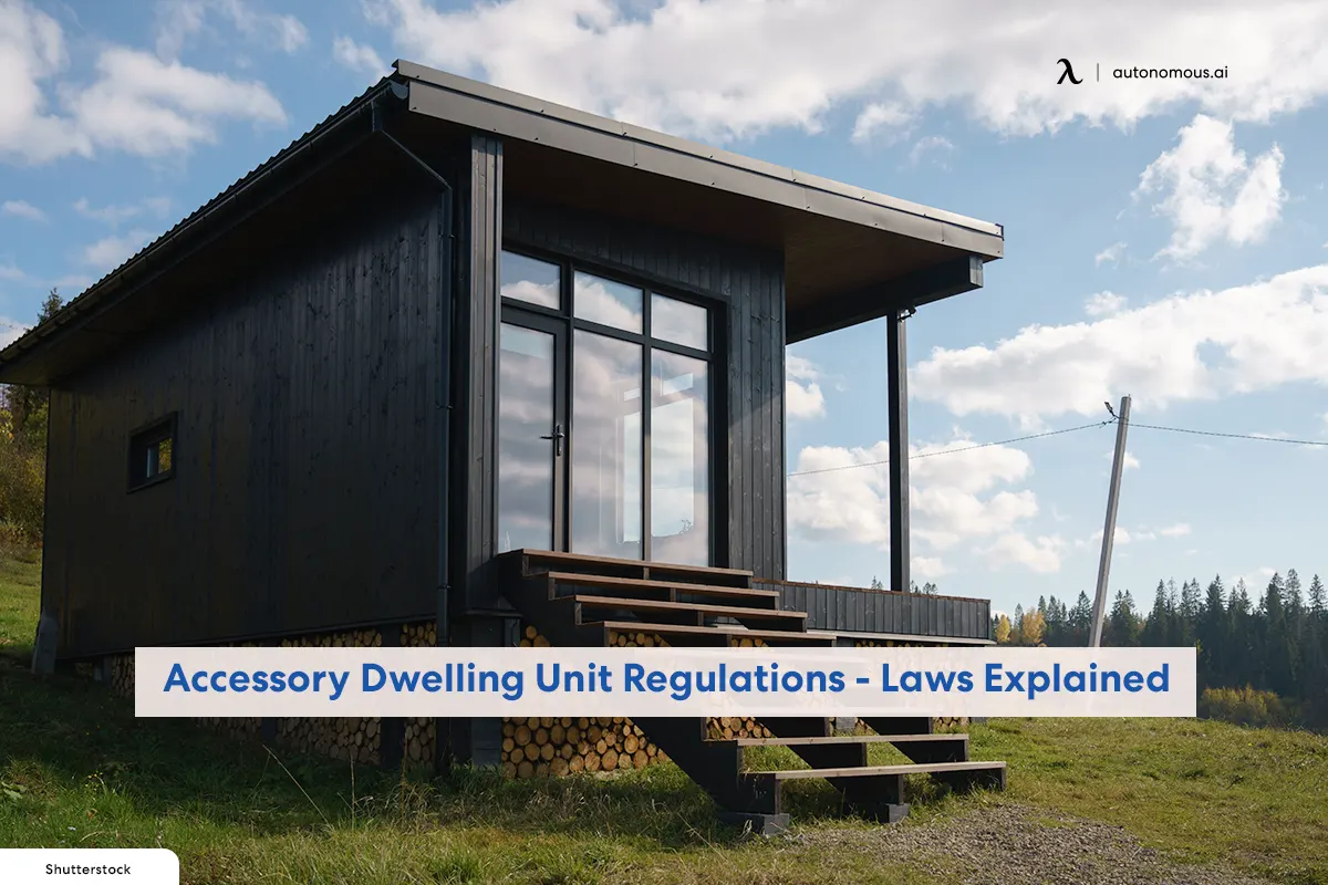 Accessory Dwelling Unit Regulations in California - Laws Explained