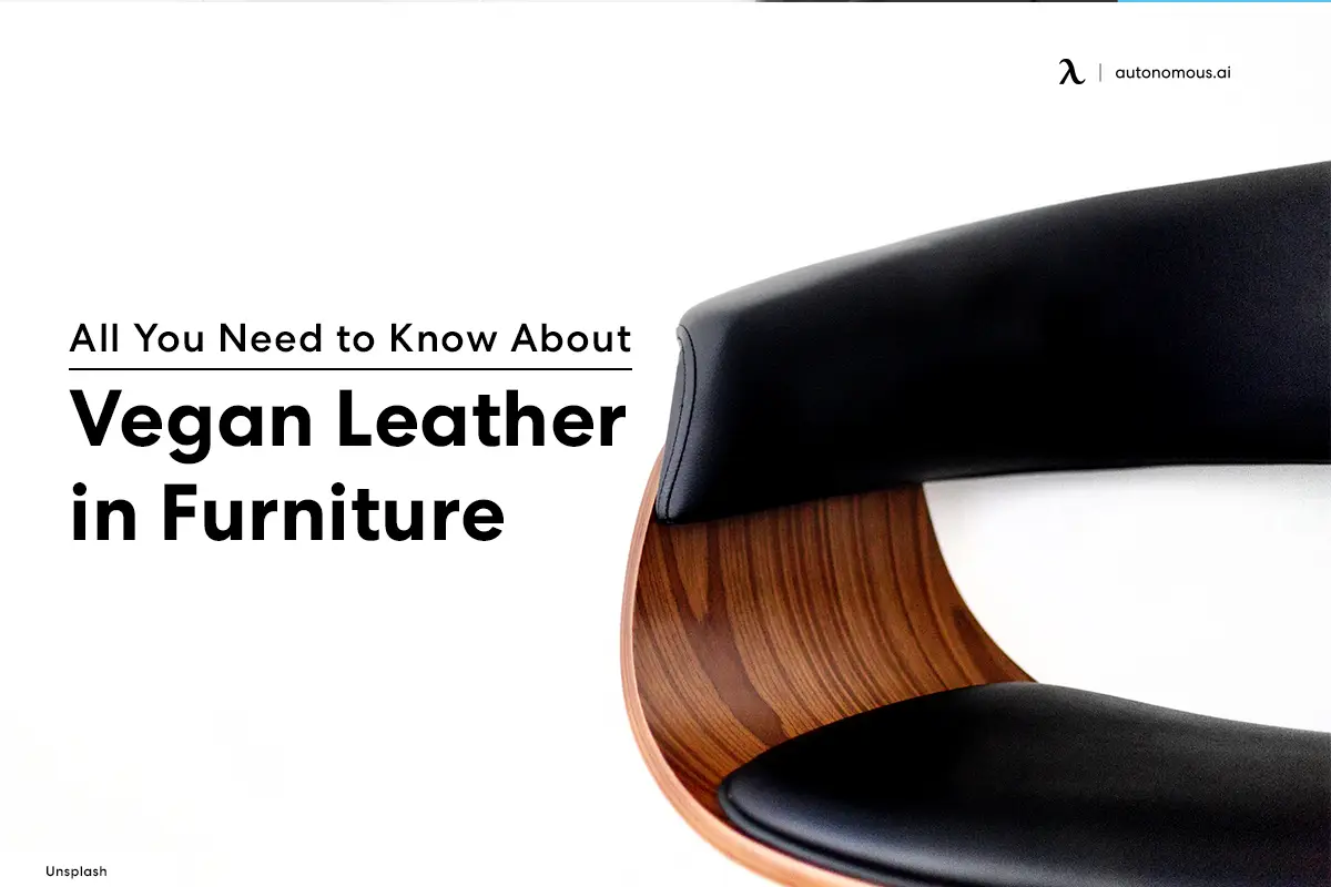 All You Need to Know About Vegan Leather in Furniture