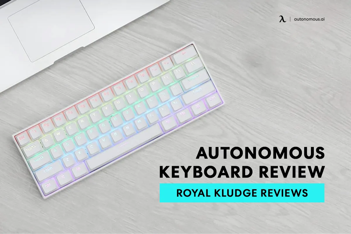 Autonomous Keyboard Reviews: Royal Kludge Reviews