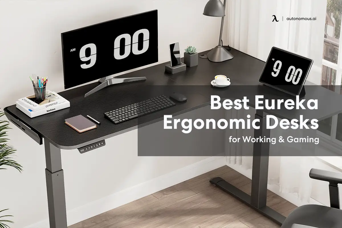 Best 15 Eureka Ergonomic Desks for Working & Gaming