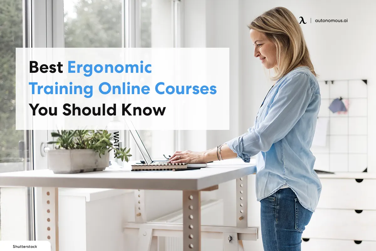 Best Ergonomic Training Online Courses You Should Know