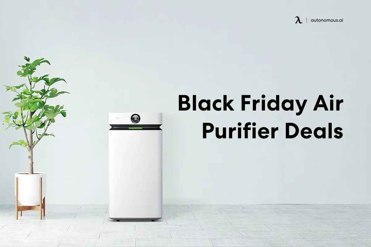 Black Friday Air Purifier Deals to Expect in 2024