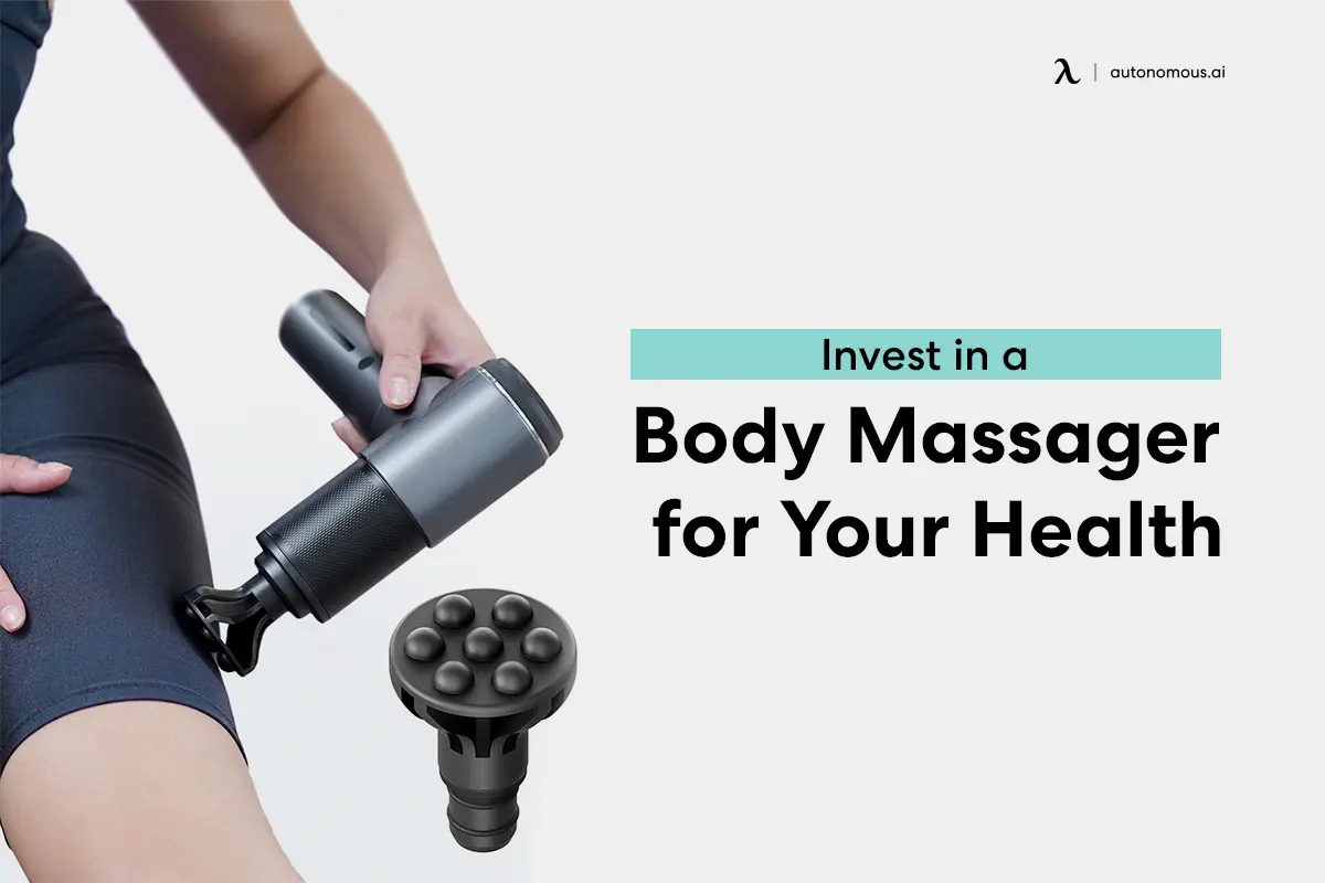Invest in a Body Massager for Your Health: 20 Top Choices