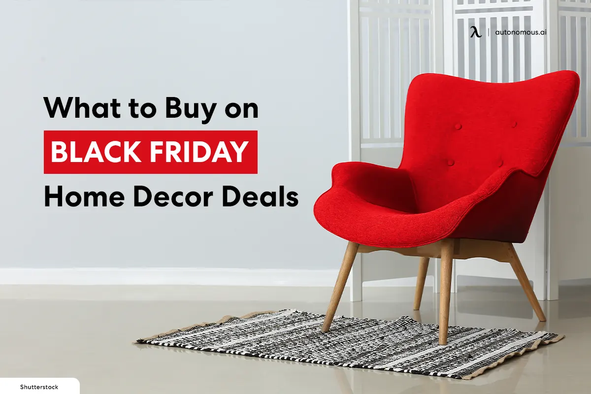 What to Buy on Black Friday Home Decor Deals 2024