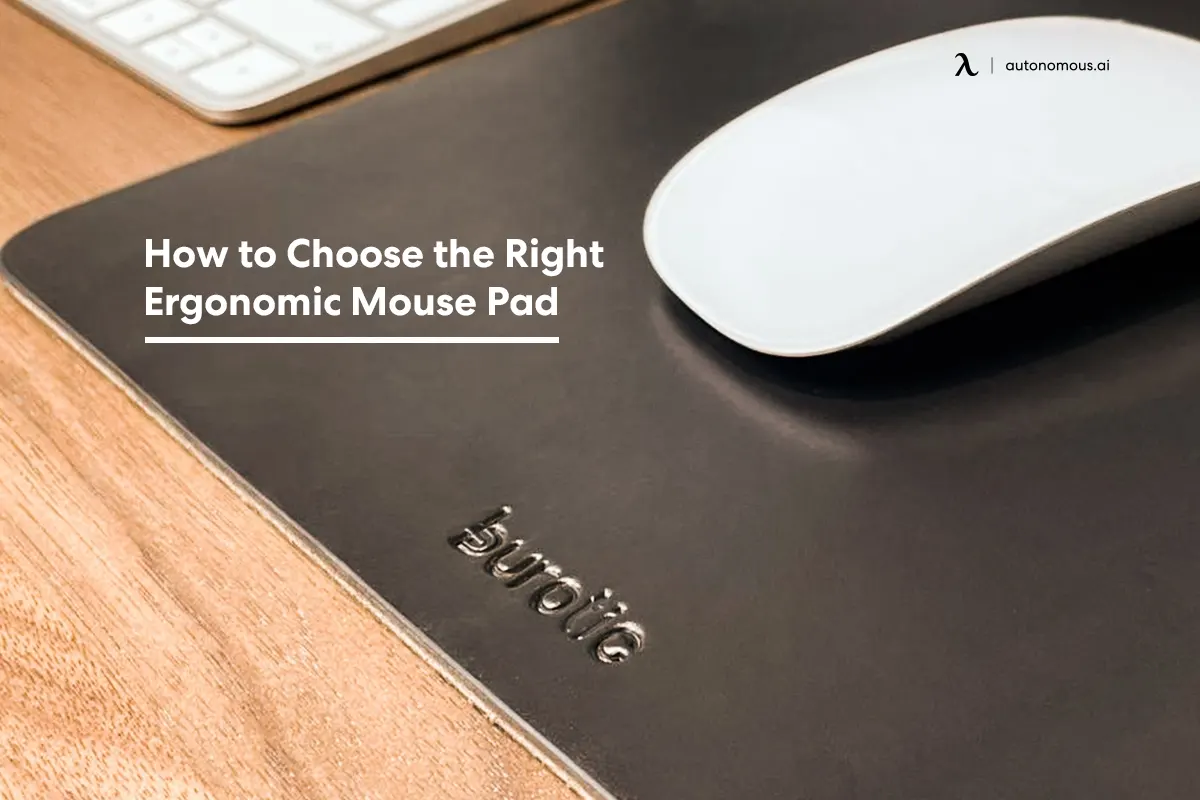 How to Choose the Right Ergonomic Mouse Pad