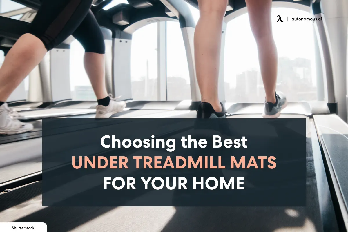 Choosing the Best Under Treadmill Mats for Your Home