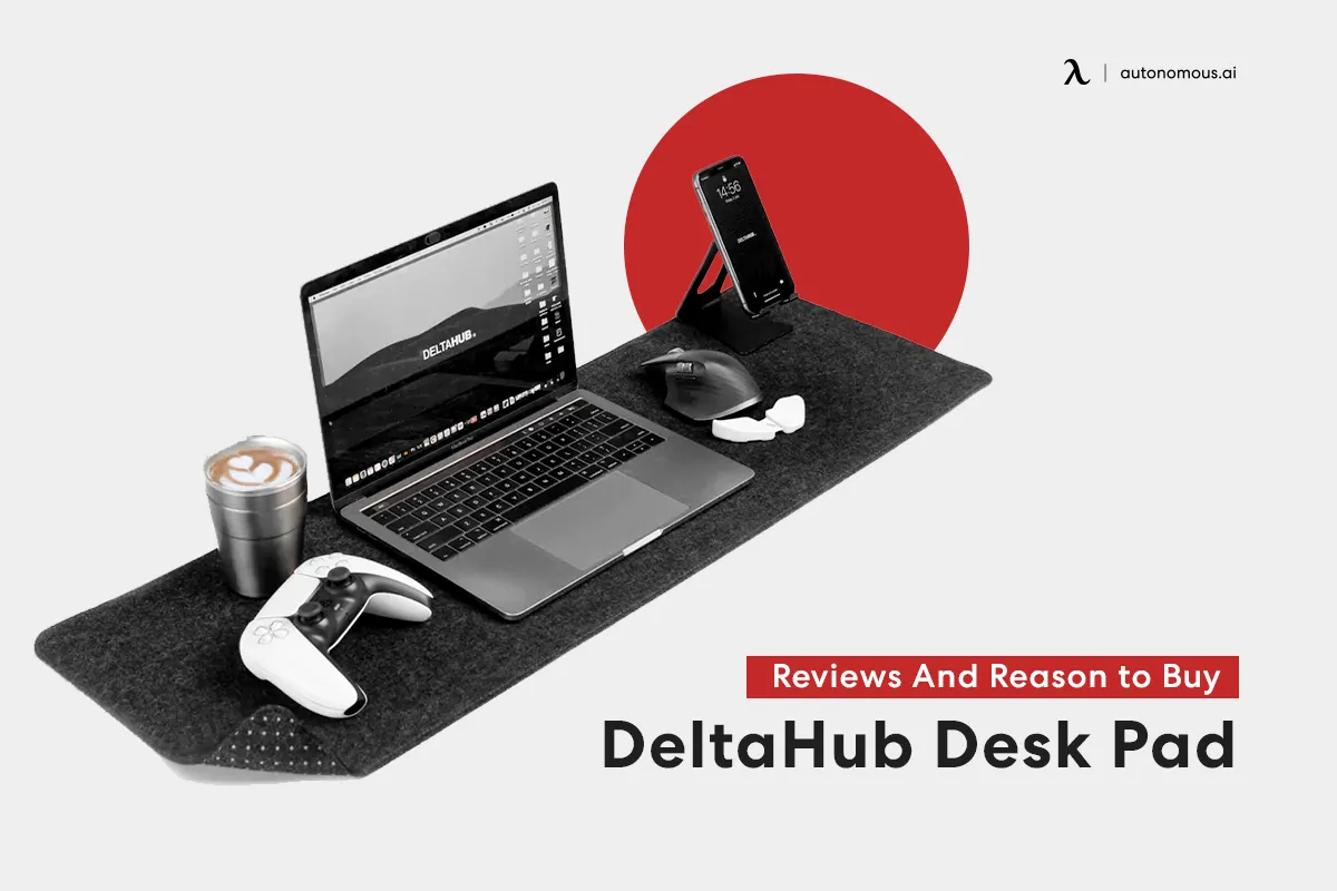 Detailed DeltaHub Desk Pad Reviews And Reason to Buy