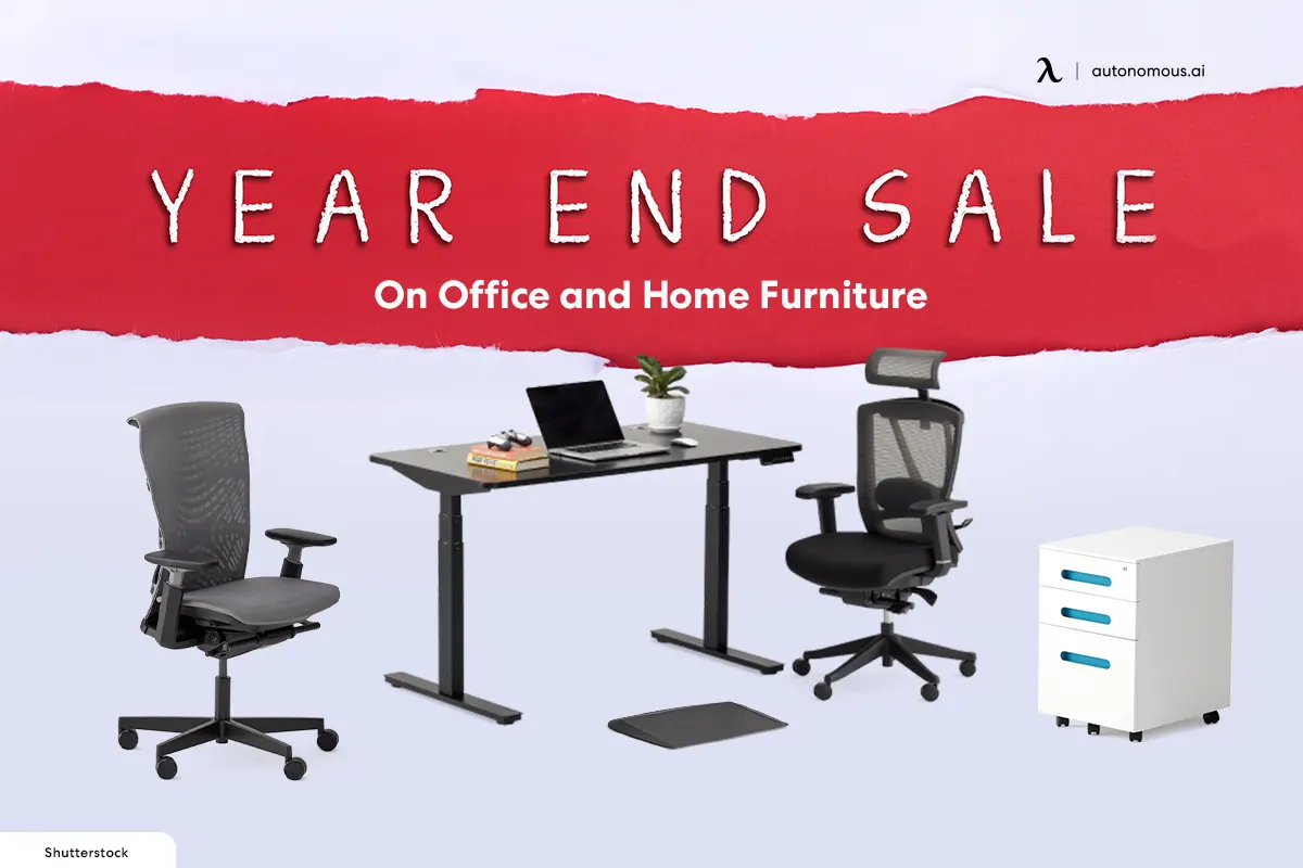 2023 End-of-Year Sale on Office and Home Furniture