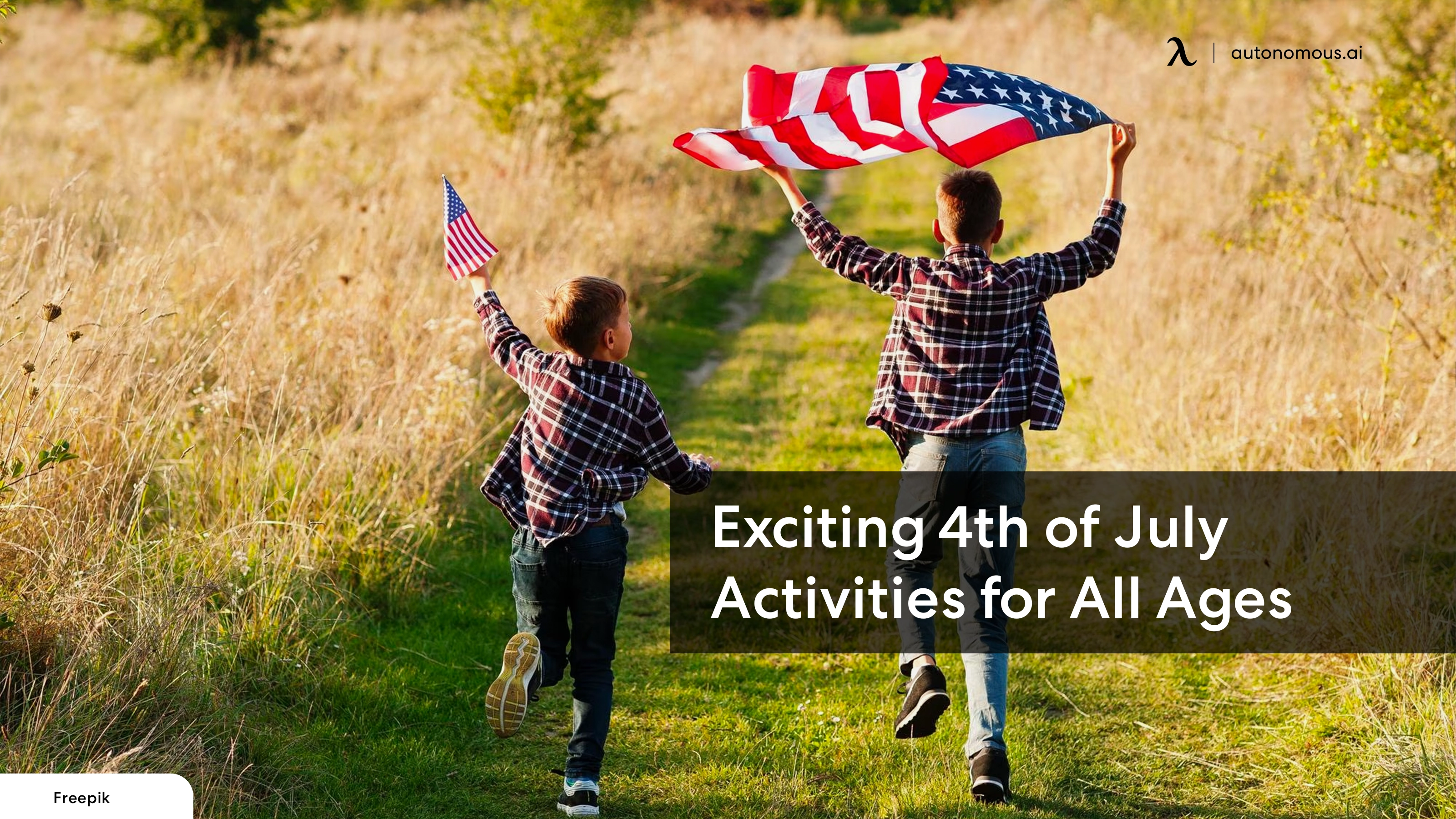 Unforgettable and Exciting 4th of July Activities for All Ages