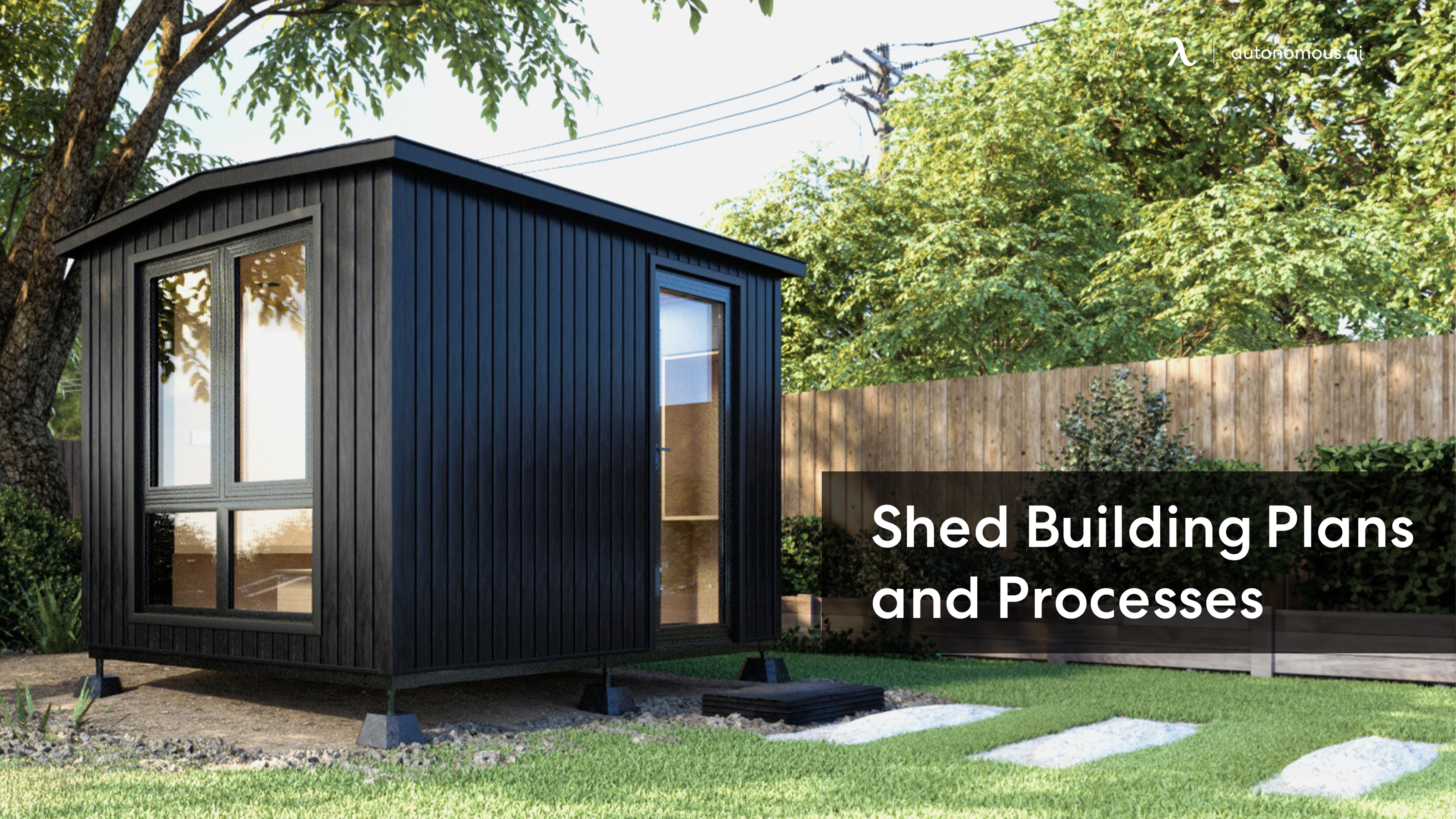 Full Guide to Your Own Shed Building Plans and Processes in 2023