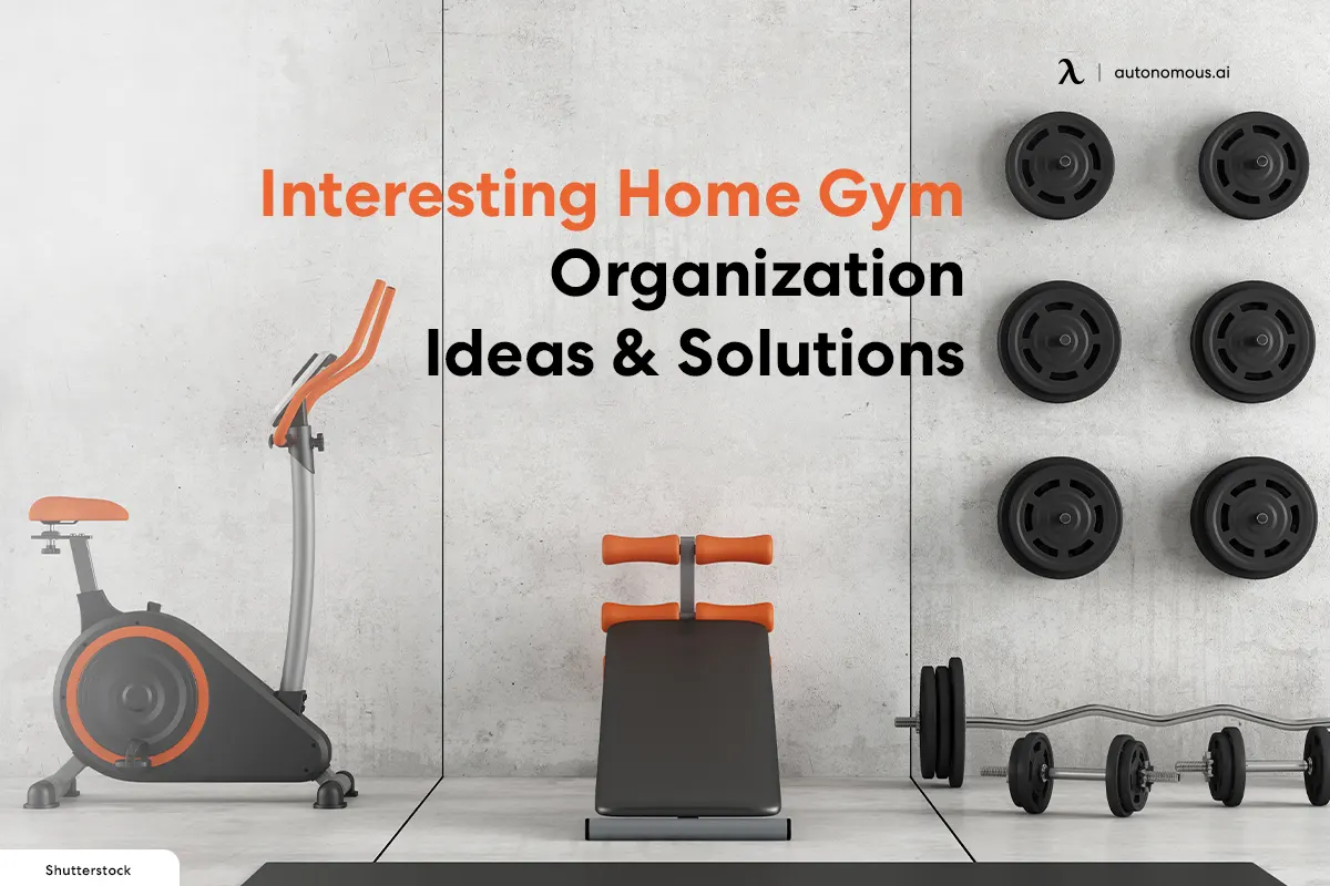 Interesting Home Gym Organization Ideas and Solutions